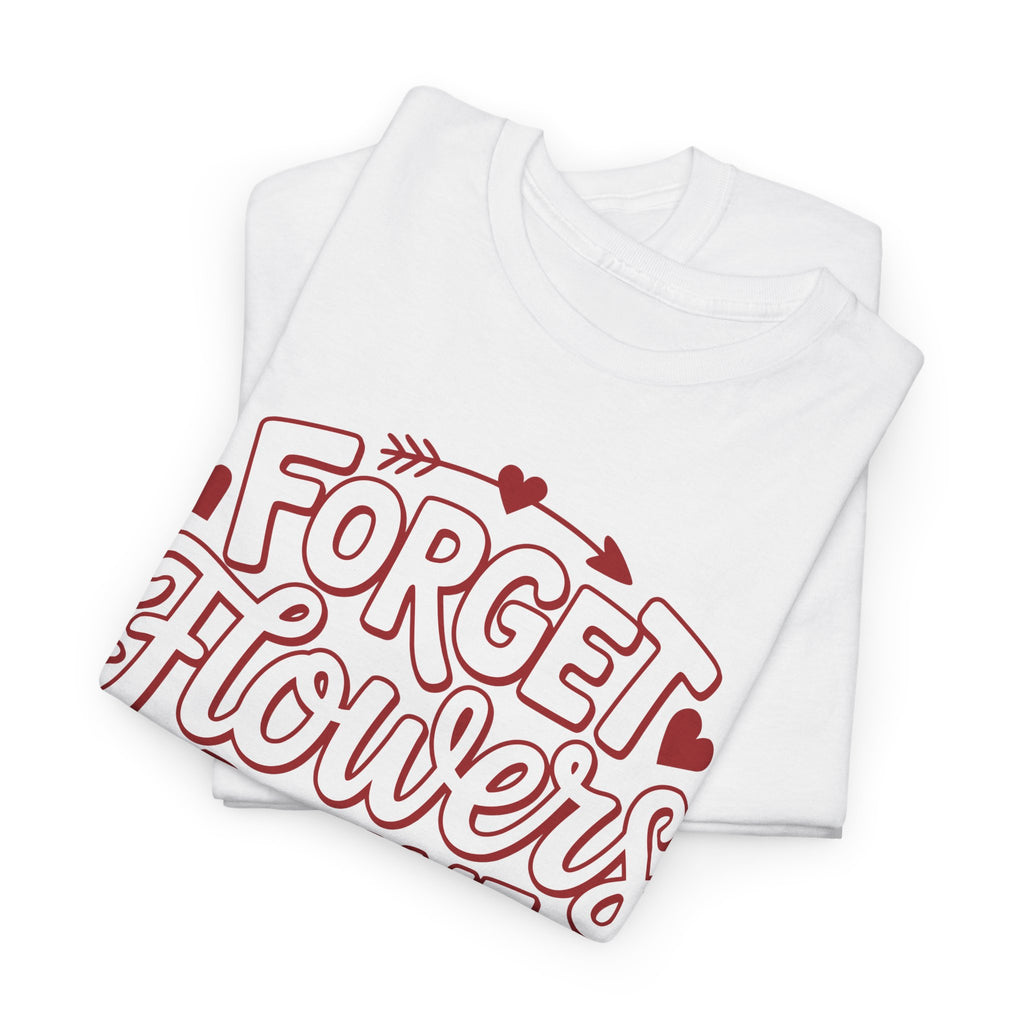 Forget Flowers Buy Me Books T-Shirt — Pink Heart Typography Unisex Cotton Tee
