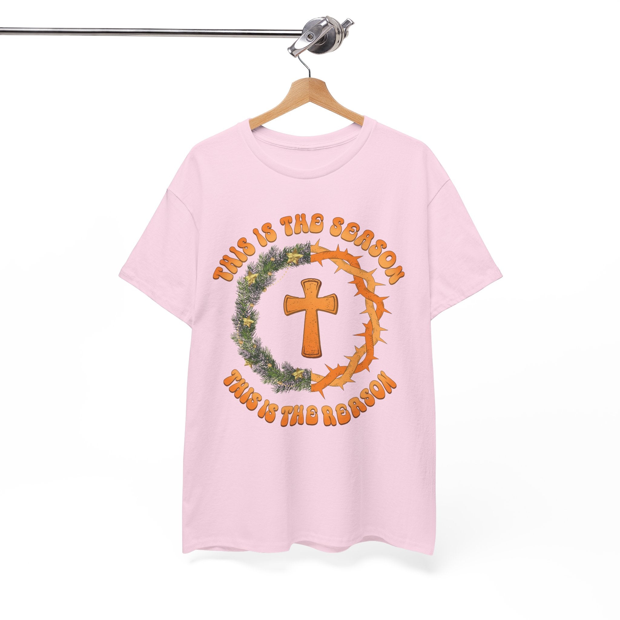 Christian Christmas T-Shirt — "This Is the Season, This Is the Reason" (Cross, Wreath & Crown of Thorns).Unisex Cotton Tee