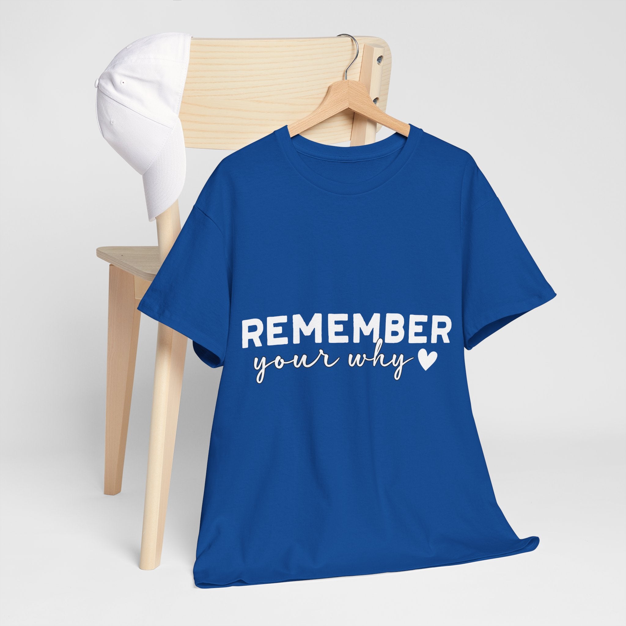 Remember Your Why Tee — Minimalist Heart Motivational Unisex Cotton Tshirt
