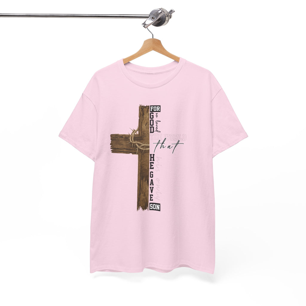 For That Son T-Shirt — Wooden Cross & Crown of Thorns Christian Unisex Cotton Tee