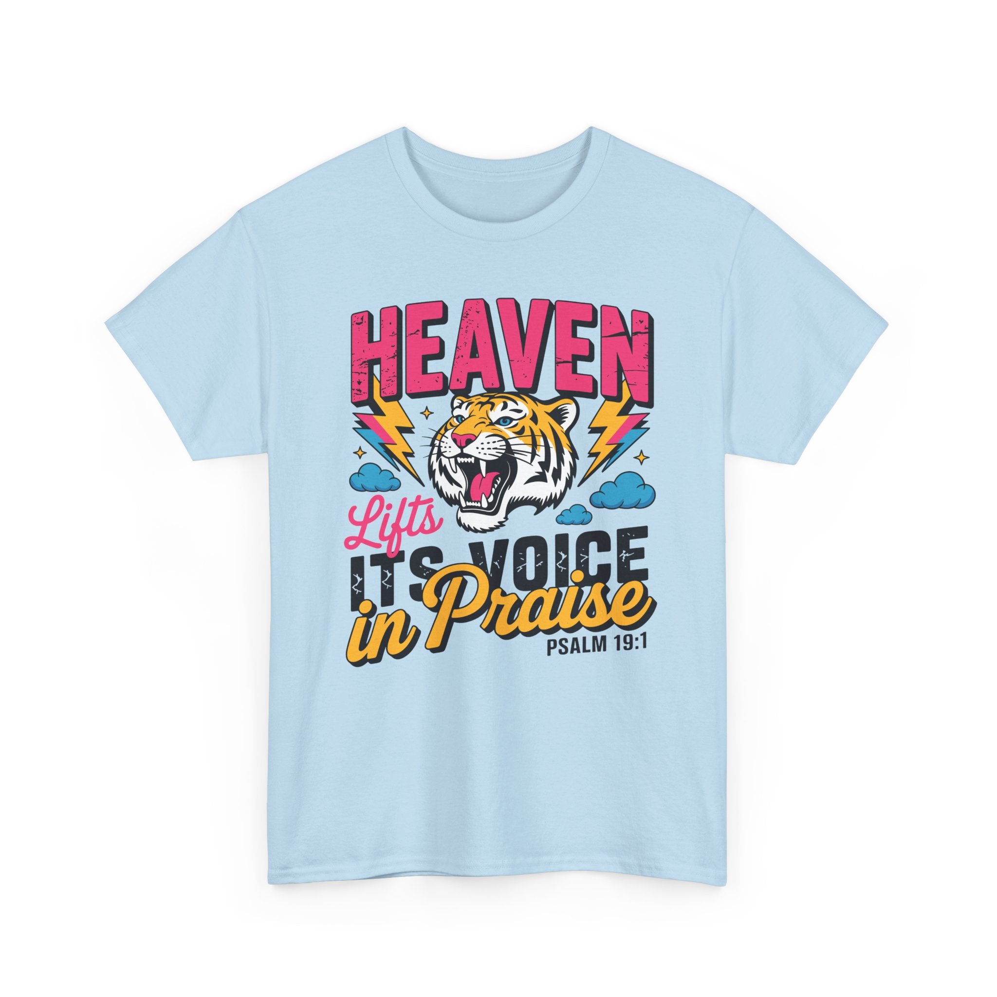 Psalm 19:1 Tiger Praise T-Shirt — Bold Christian Roaring Tiger Graphic.Unisex Cotton Tee