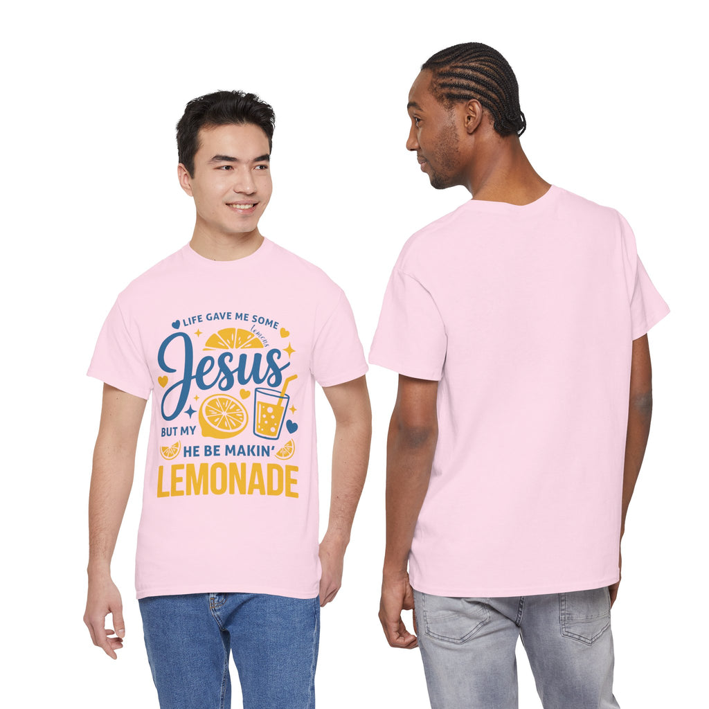 Christian Lemonade T-Shirt — “Life gave me some lemons but my Jesus He be makin’ lemonade”. Unisex Cotton Tee