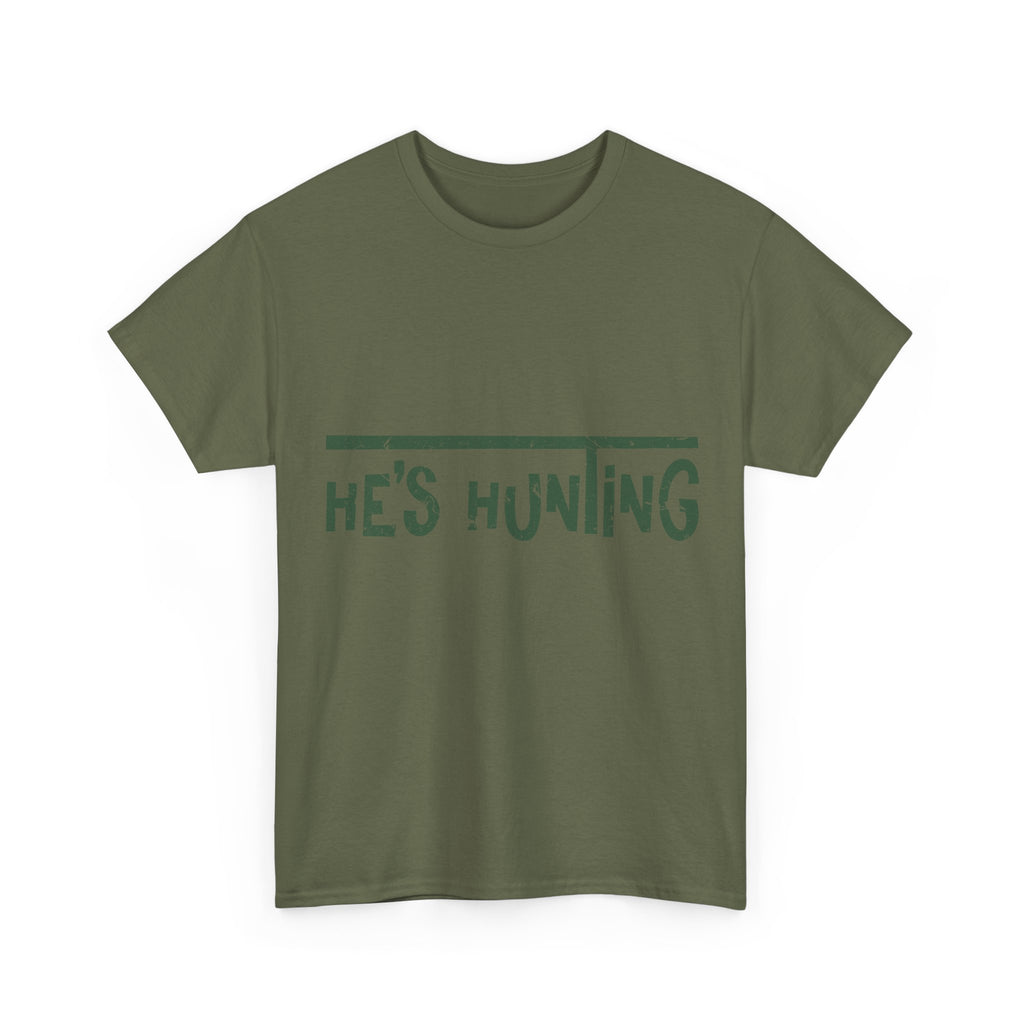 He’s Hunting Distressed Tee — Minimalist Tan Hunting Unisex Cotton Tshirt
