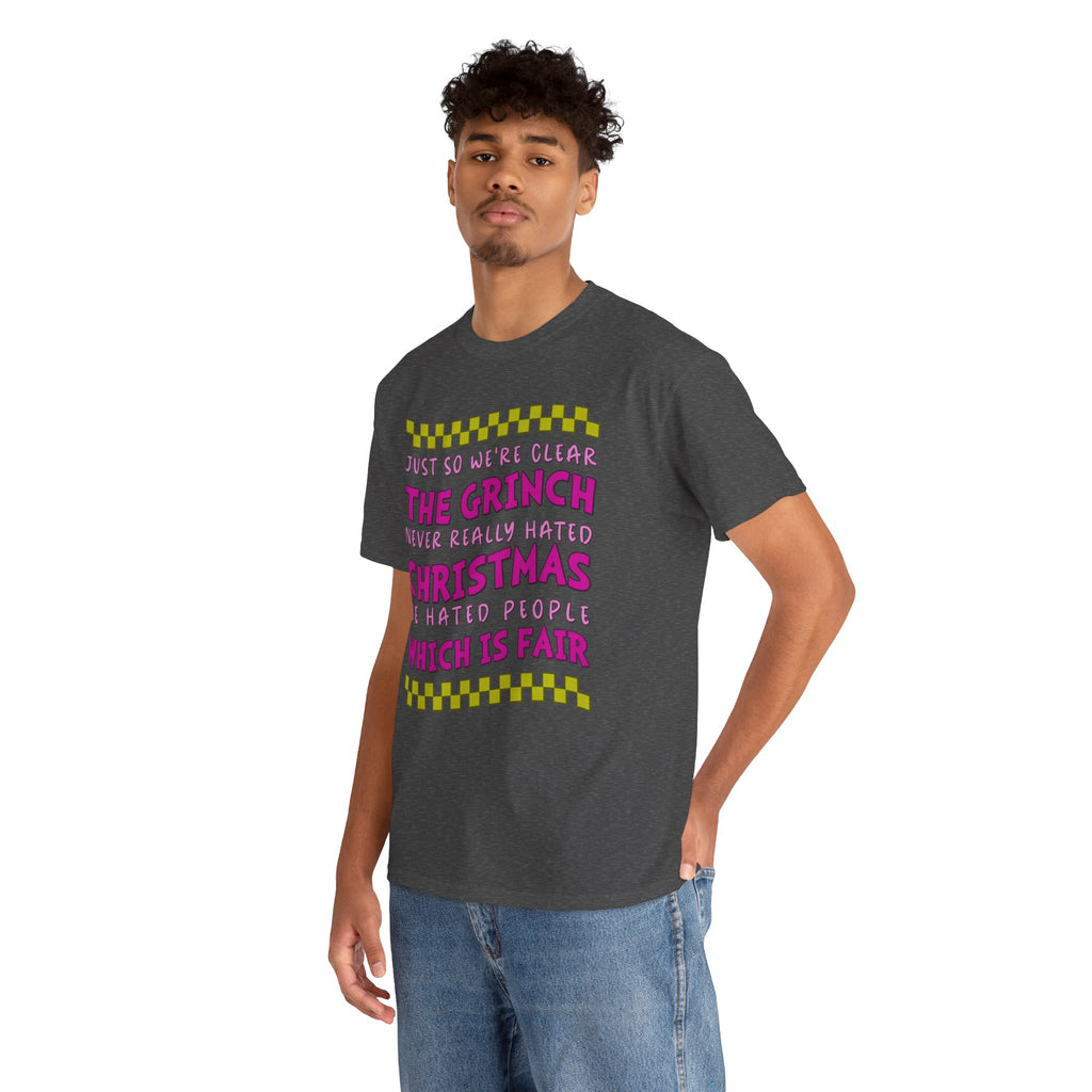Grinch Never Hated Christmas Funny Unisex Cotton Tee