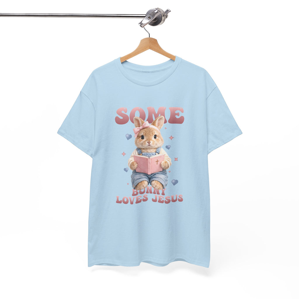Some Bunny Loves Jesus Bunny Bible Unisex Cotton Tee