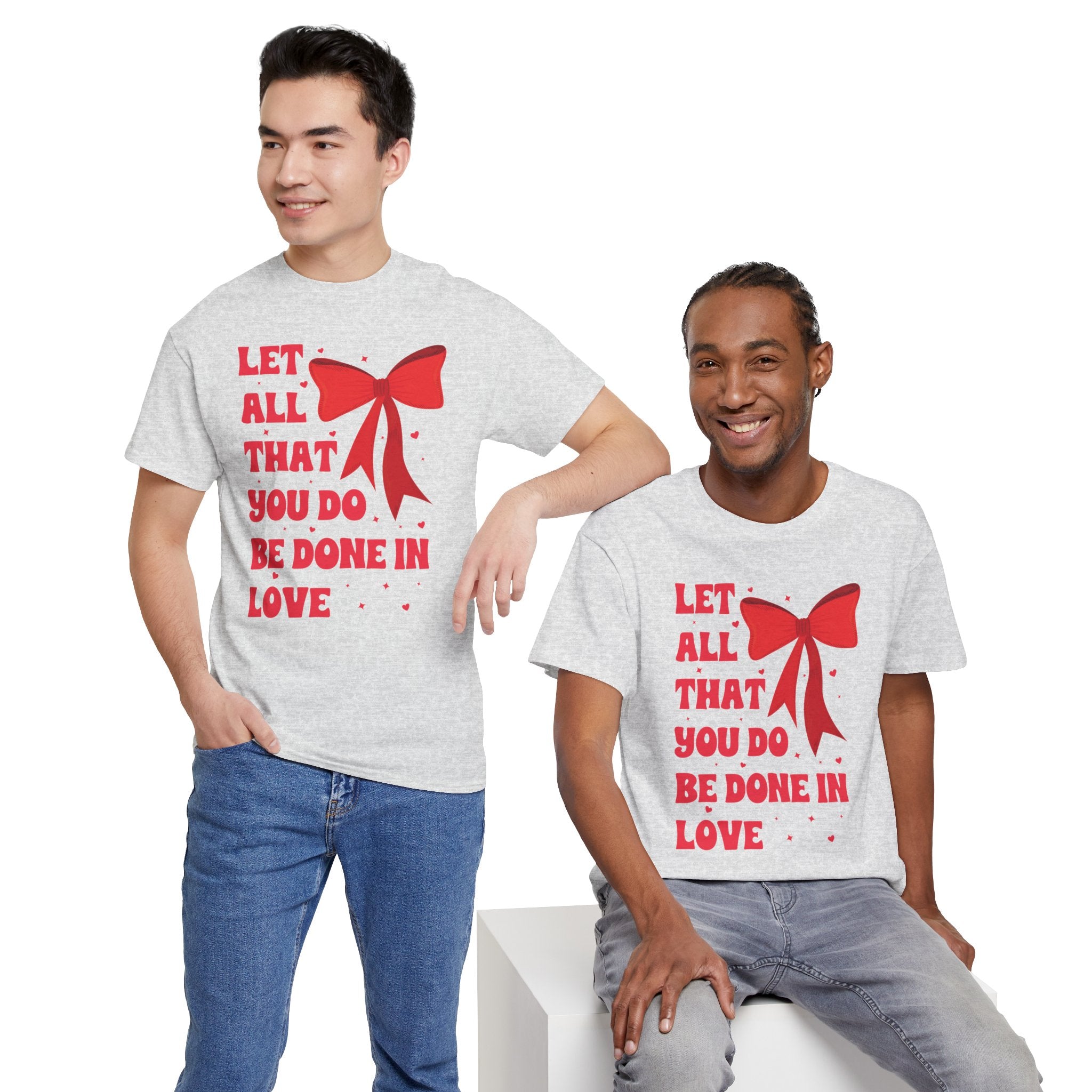 Valentine Tee — "Let All That You Do Be Done in Love" Heart Bow Unisex Cotton Shirt