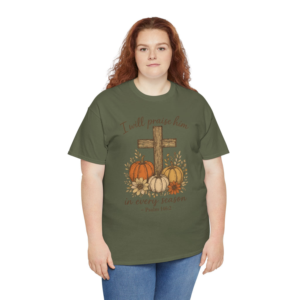 Psalm 146:2 Pumpkin Cross T-Shirt — I Will Praise Him in Every Season. Unisex Cotton Tee