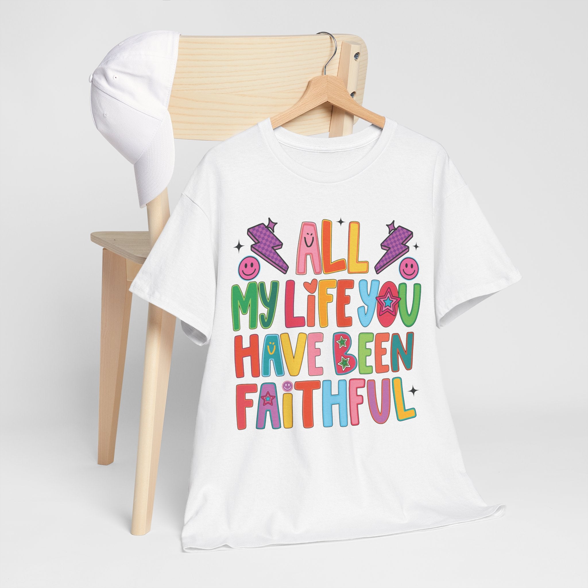 All My Life You Have Been Faithful Retro Christian Unisex Cotton T-Shirt