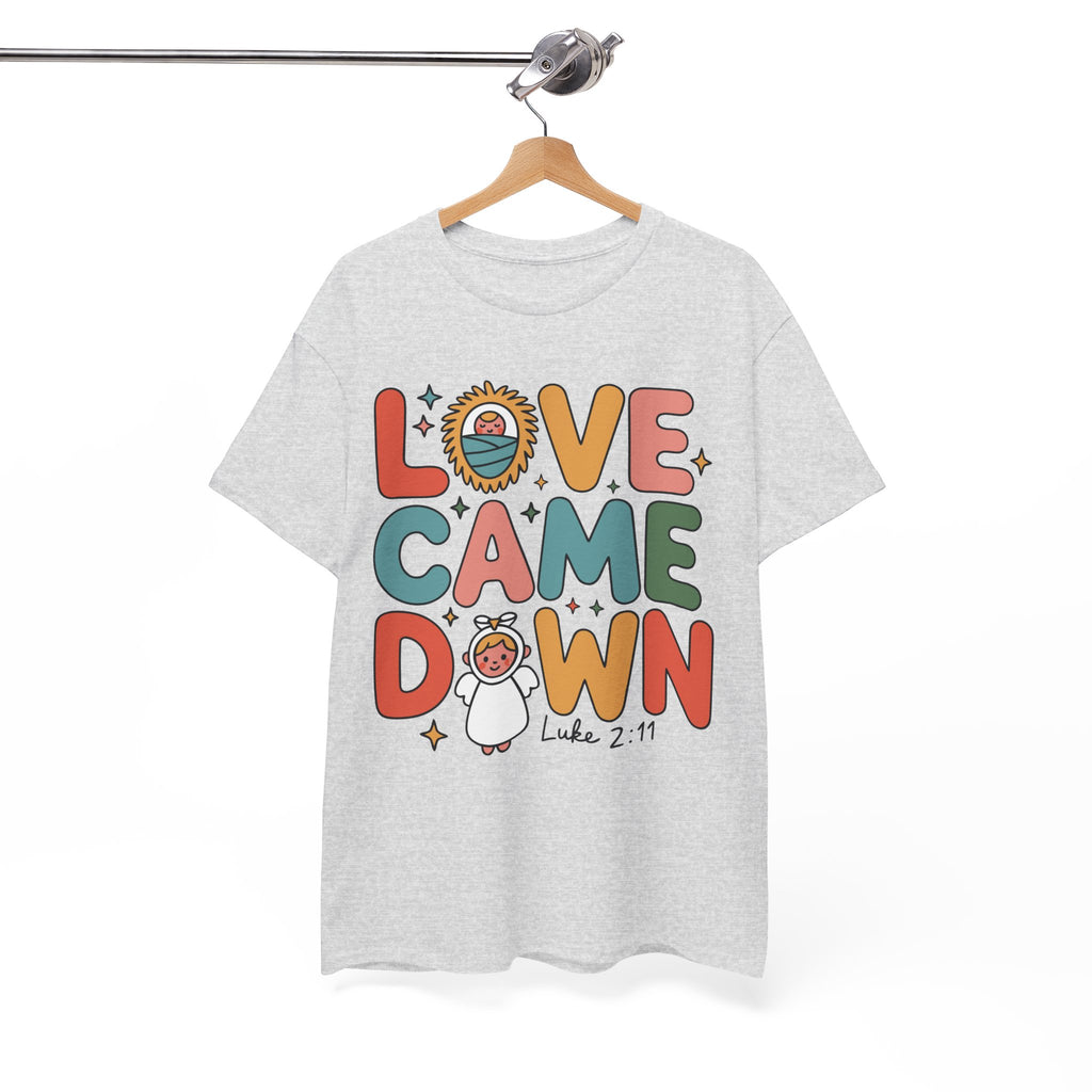 Love Came Down Christmas Tee — Baby Jesus Manger Angel (Luke 2:11)..Unisex Cotton Tee