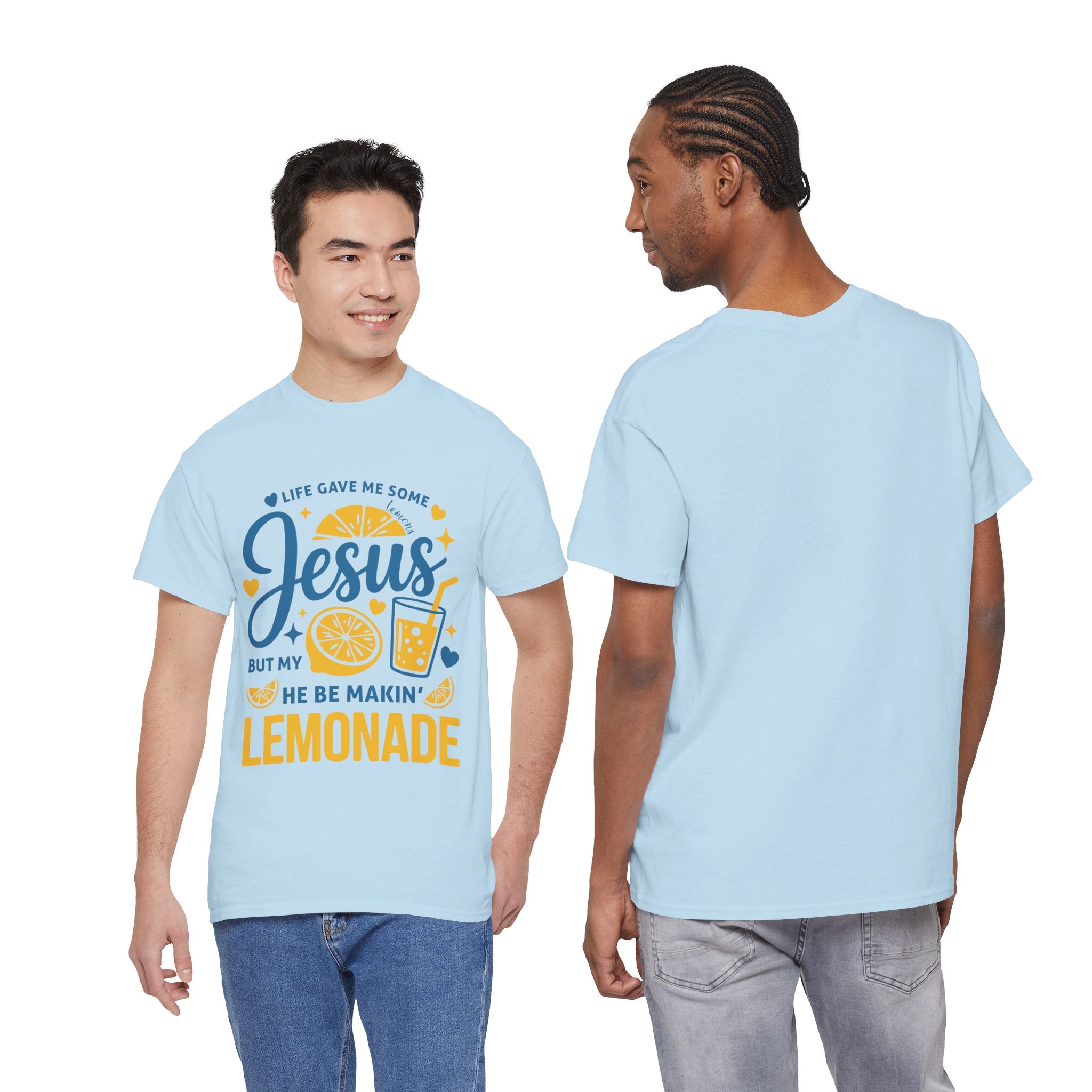 Christian Lemonade T-Shirt — “Life gave me some lemons but my Jesus He be makin’ lemonade”. Unisex Cotton Tee