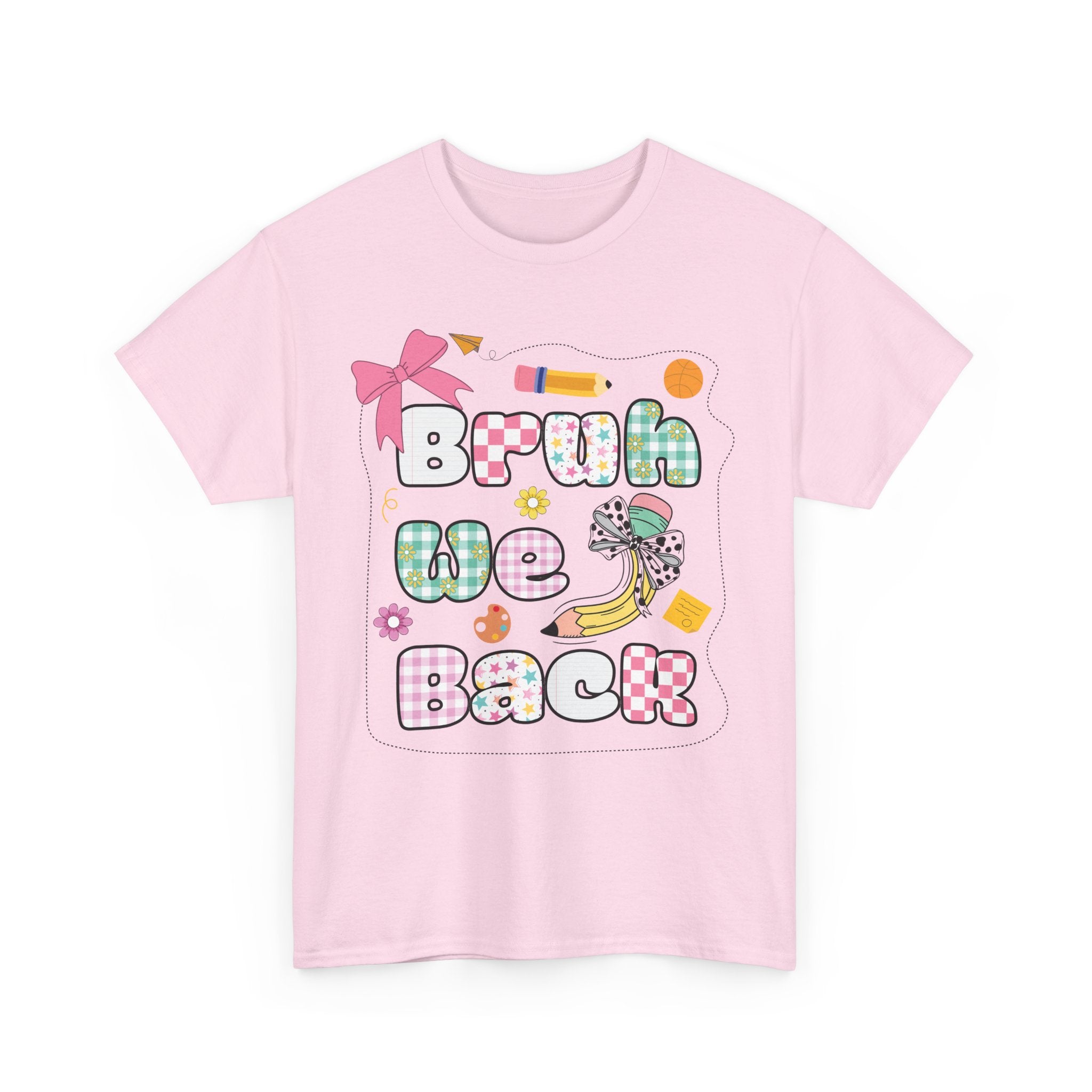 Bruh We Back Cotton Tee