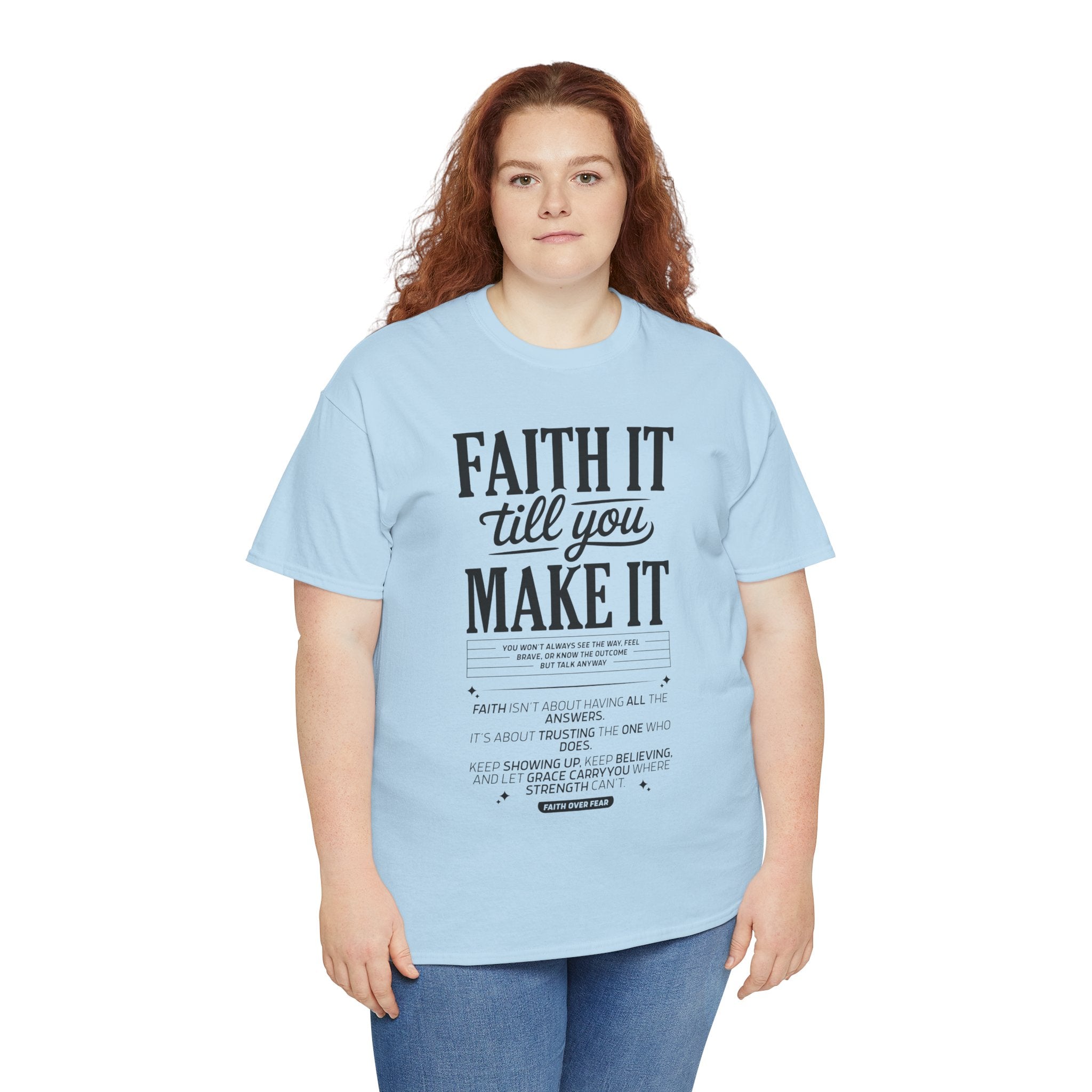 Faith It Till You Make It Christian T-Shirt — Trust God Typography Unisex Cotton Tee