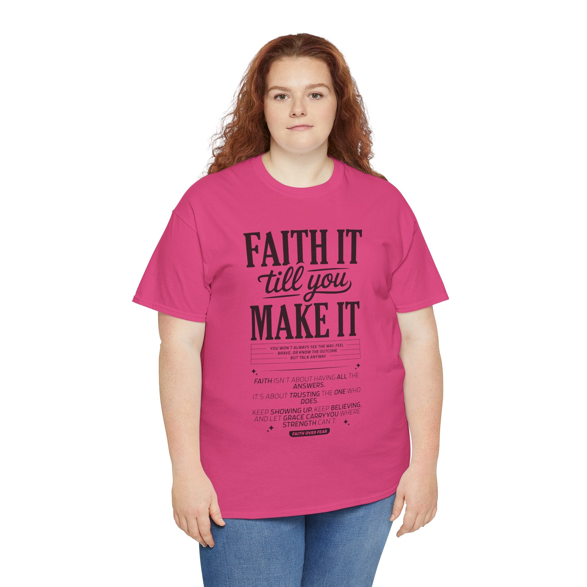 Faith It Till You Make It Christian T-Shirt — Trust God Typography Unisex Cotton Tee