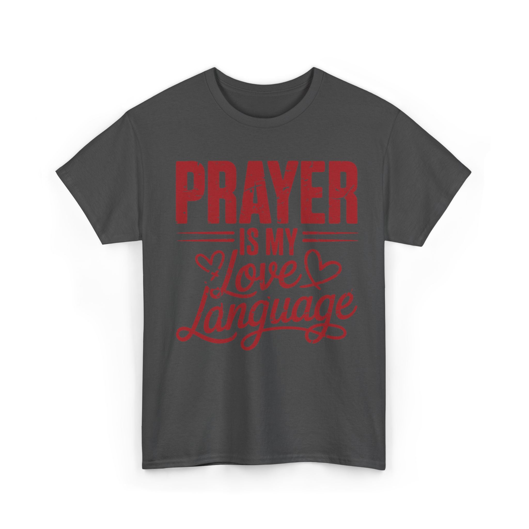 Prayer Is My Love Language T-Shirt — Faith-Inspired Red Hearts Unisex Cotton Tee