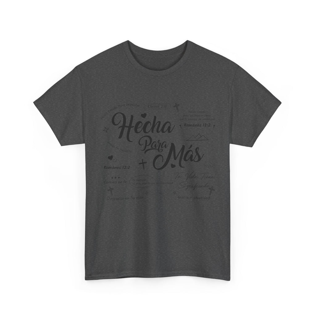 Hecha Para Más Christian T‑Shirt — Spanish Faith Typography Unisex Cotton Tee