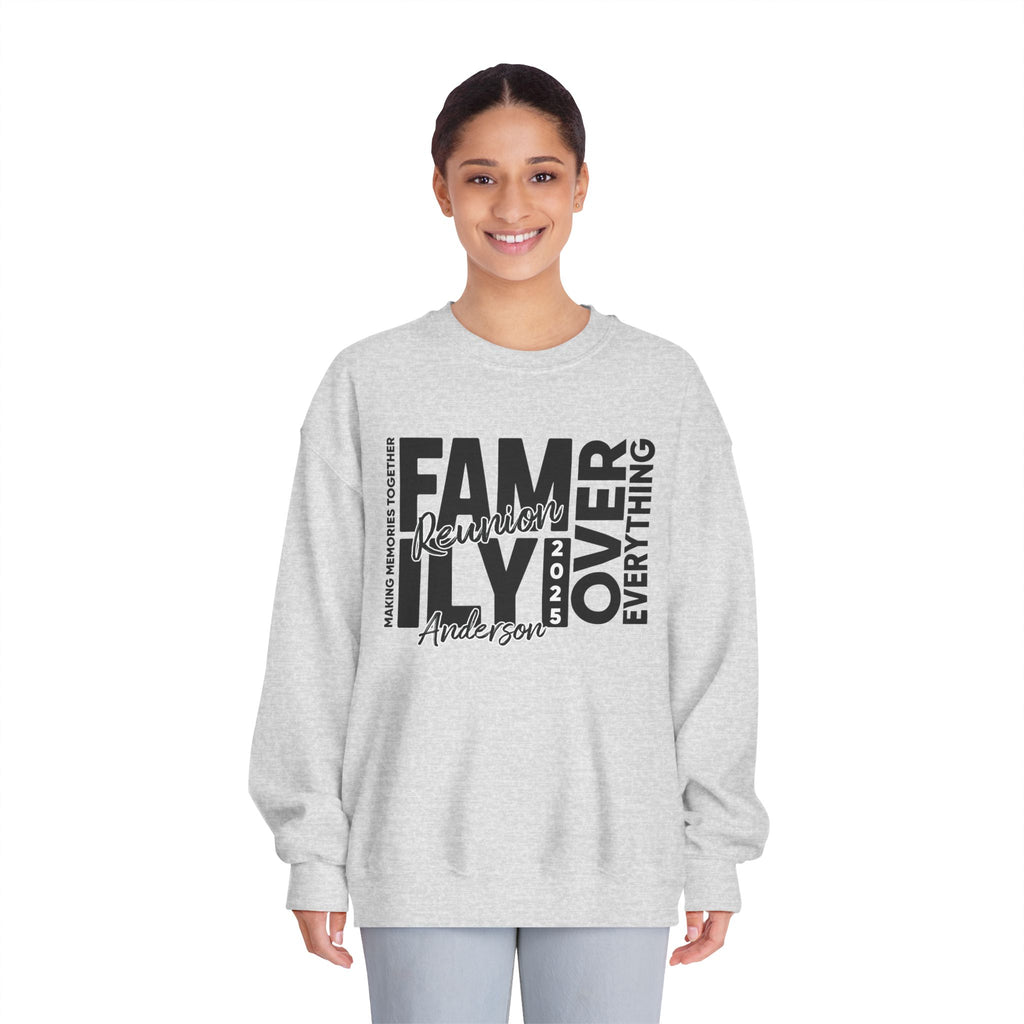 Family Over Everything  Unisex Sweatshirt