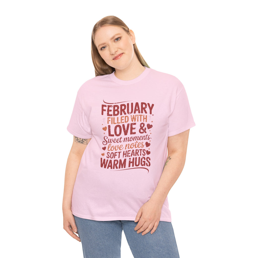 February Filled With Love Tee — Cozy Love Notes Valentine's Unisex Cotton Tshirt