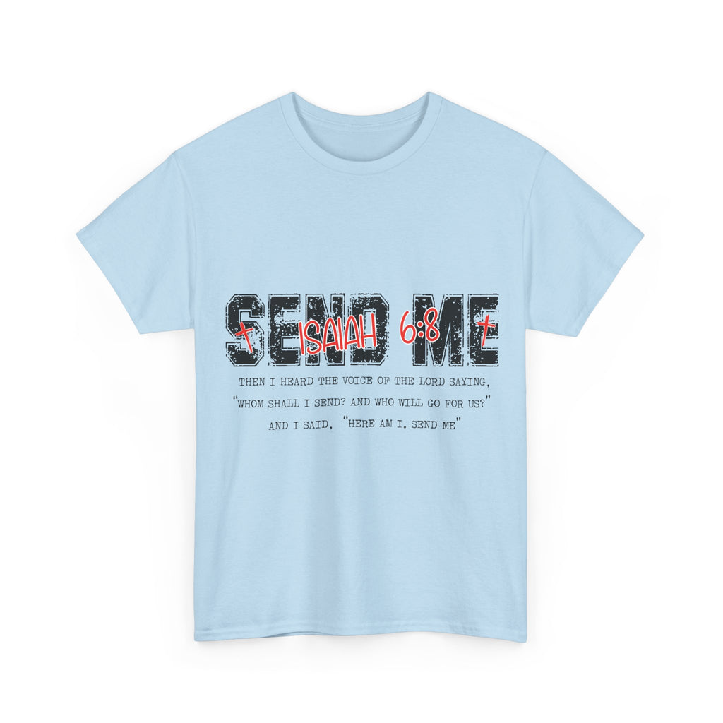 Here I Am Send Me Isaiah 6:8 T-Shirt — Christian Cross Graphic Unisex Cotton Tee