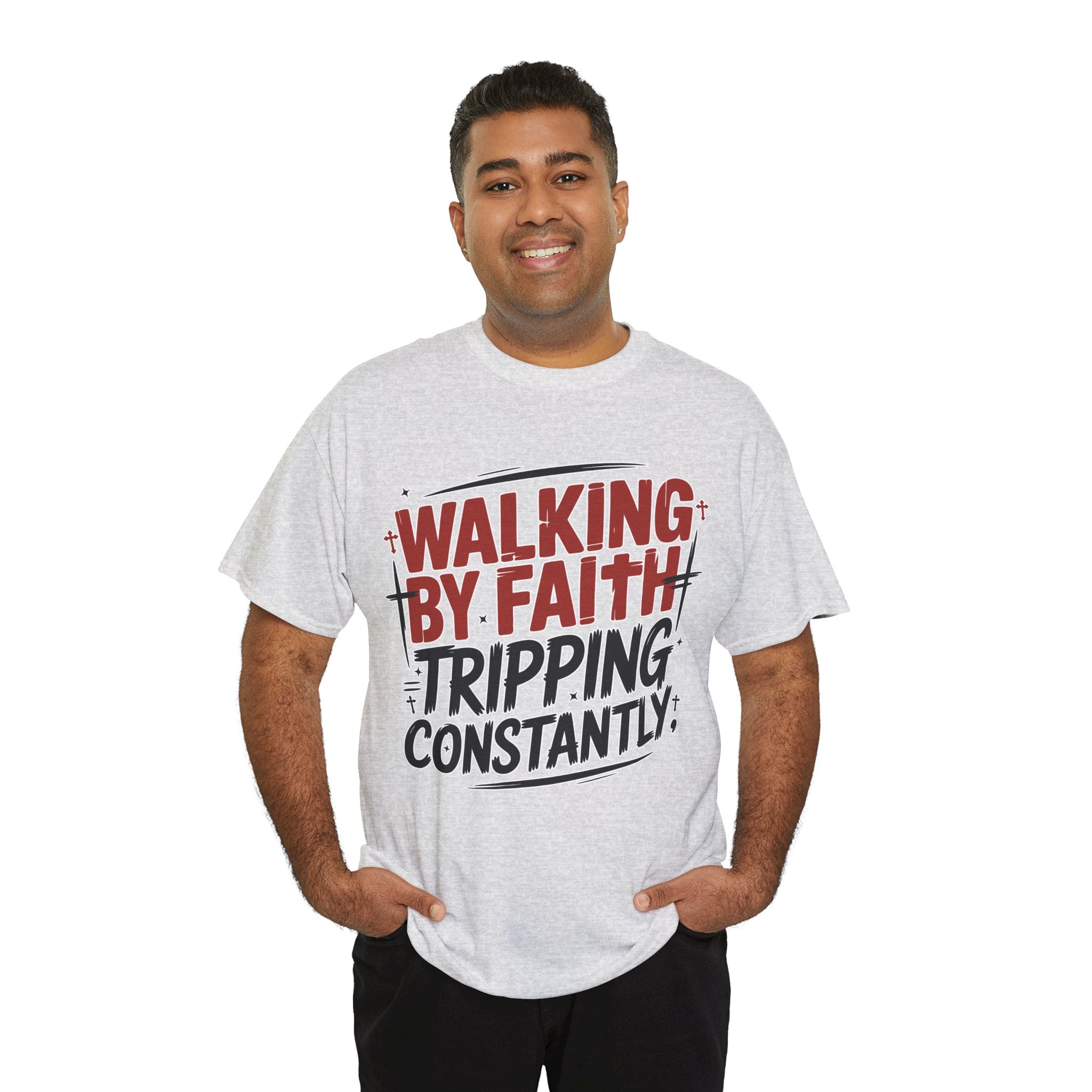 Walking by Faith, Tripping Constantly Unisex Cotton T-Shirt