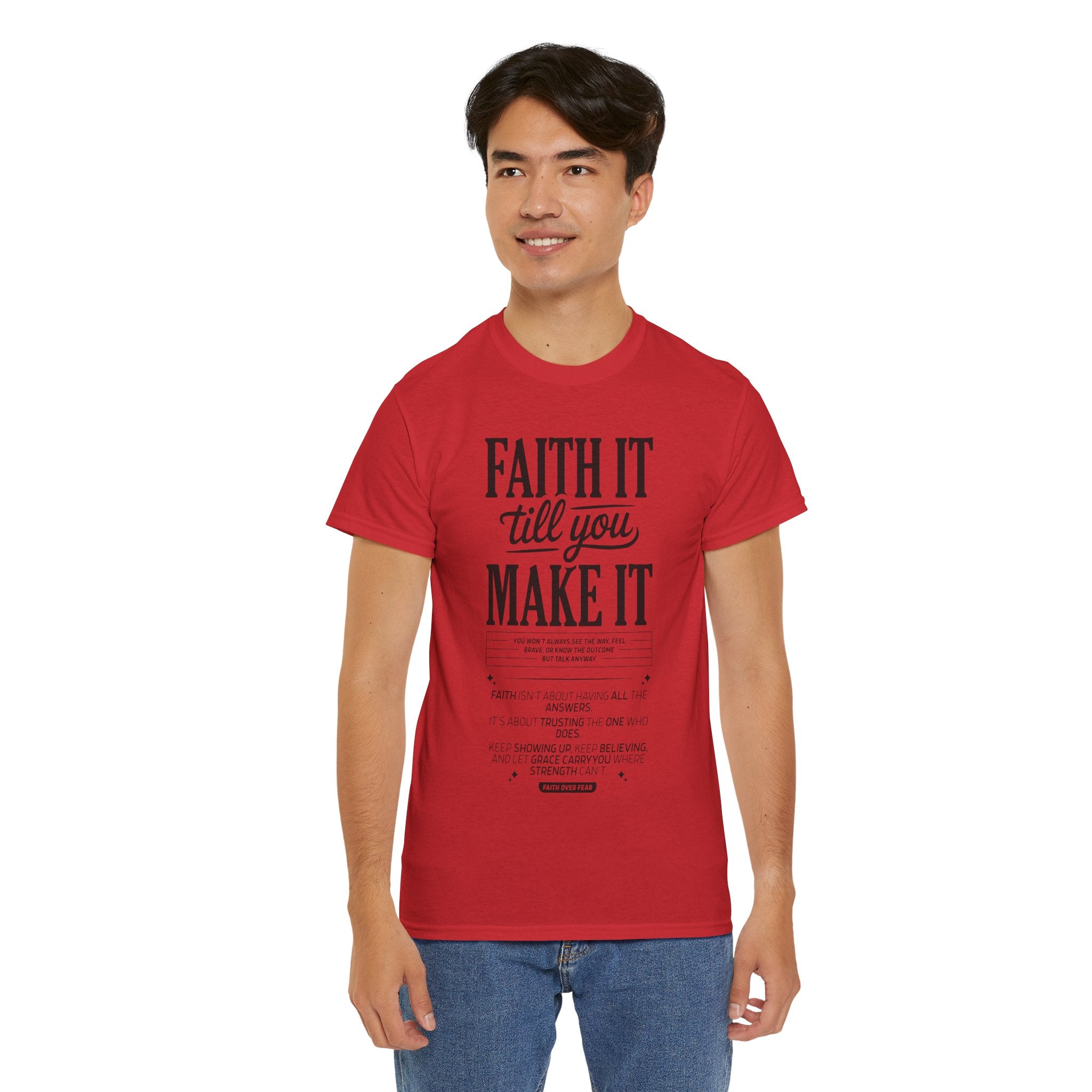 Faith It Till You Make It Christian T-Shirt — Trust God Typography Unisex Cotton Tee