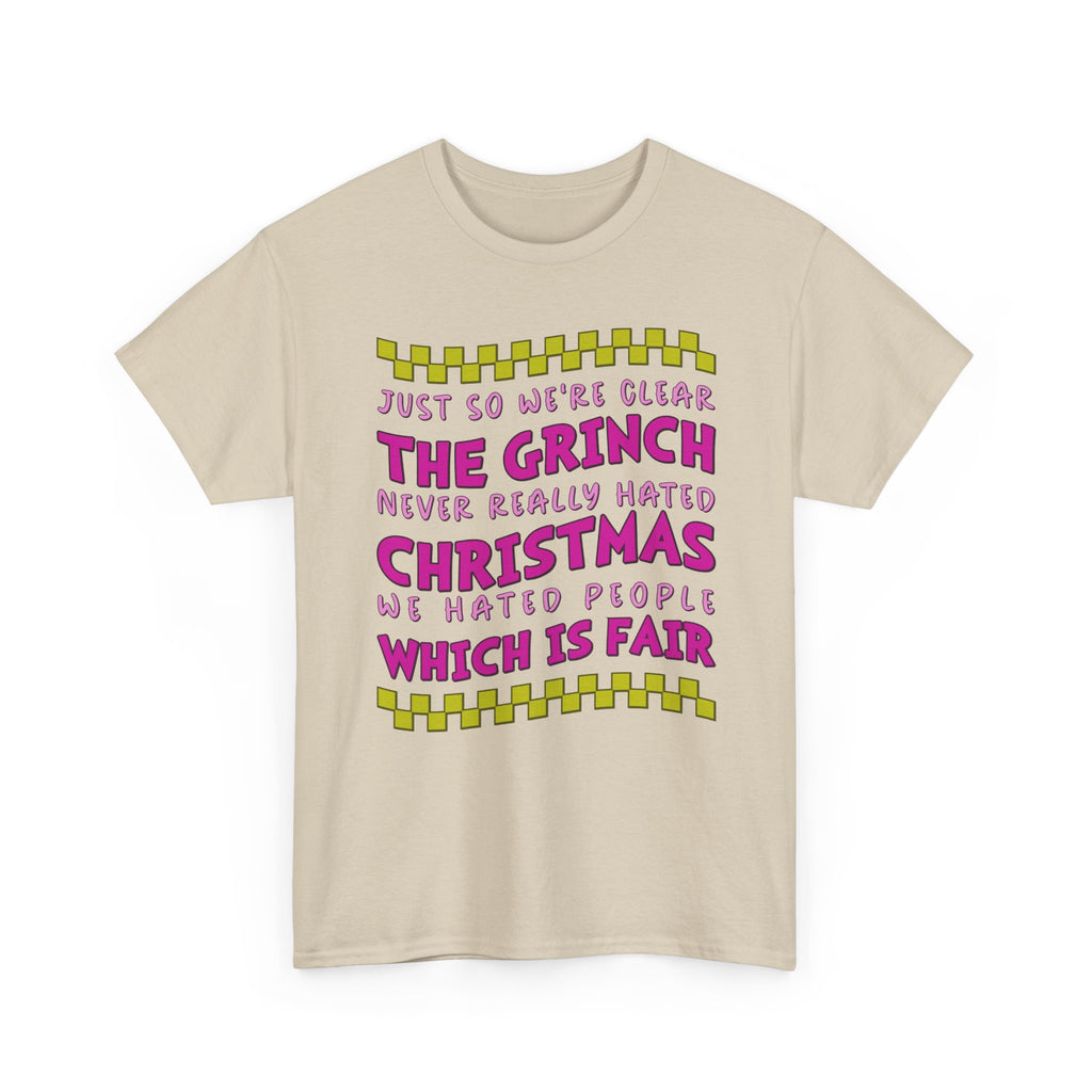 Grinch Never Hated Christmas Funny Unisex Cotton Tee