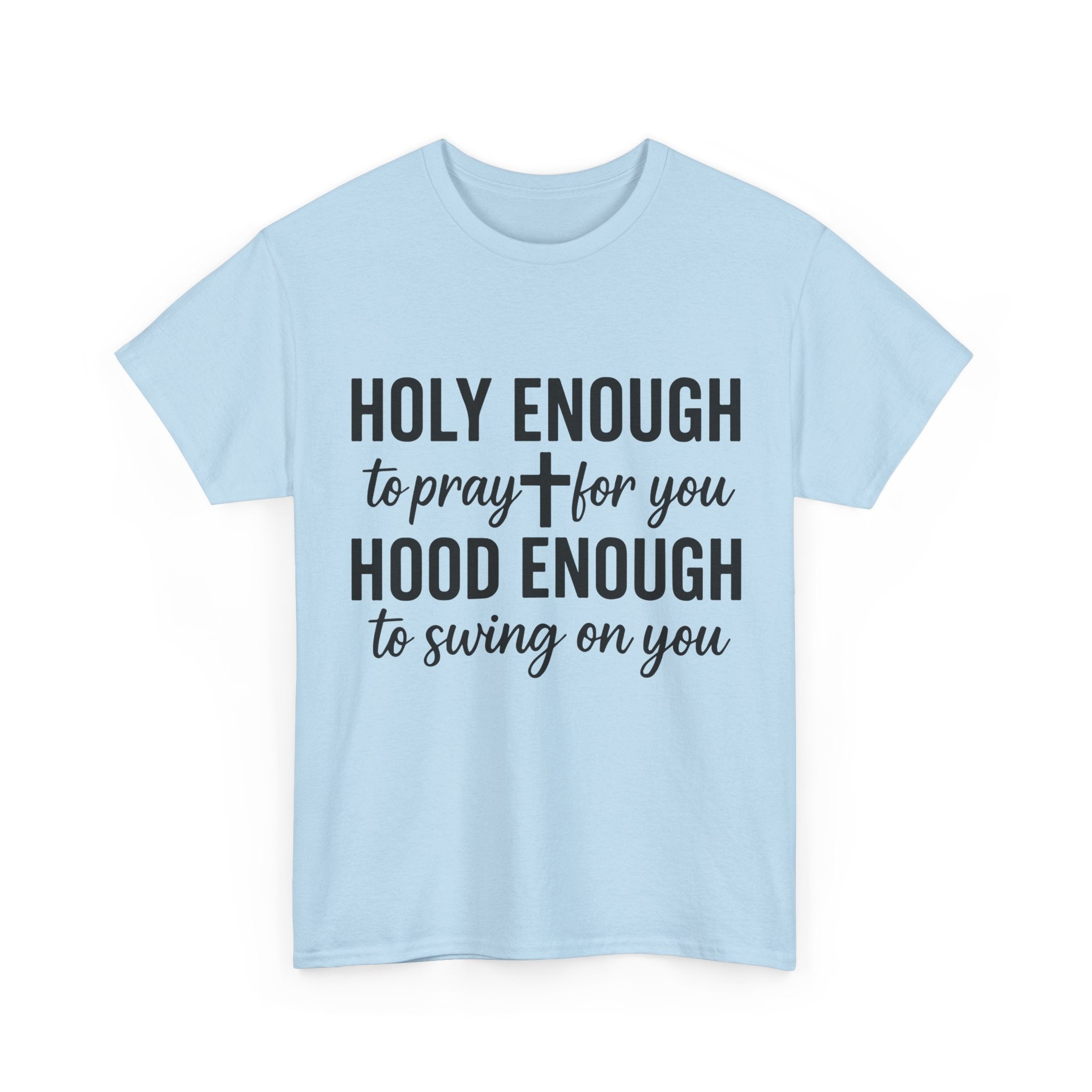 Holy Enough Christian T‑Shirt — Modern Hand‑Lettered Faith Unisex CottonTee