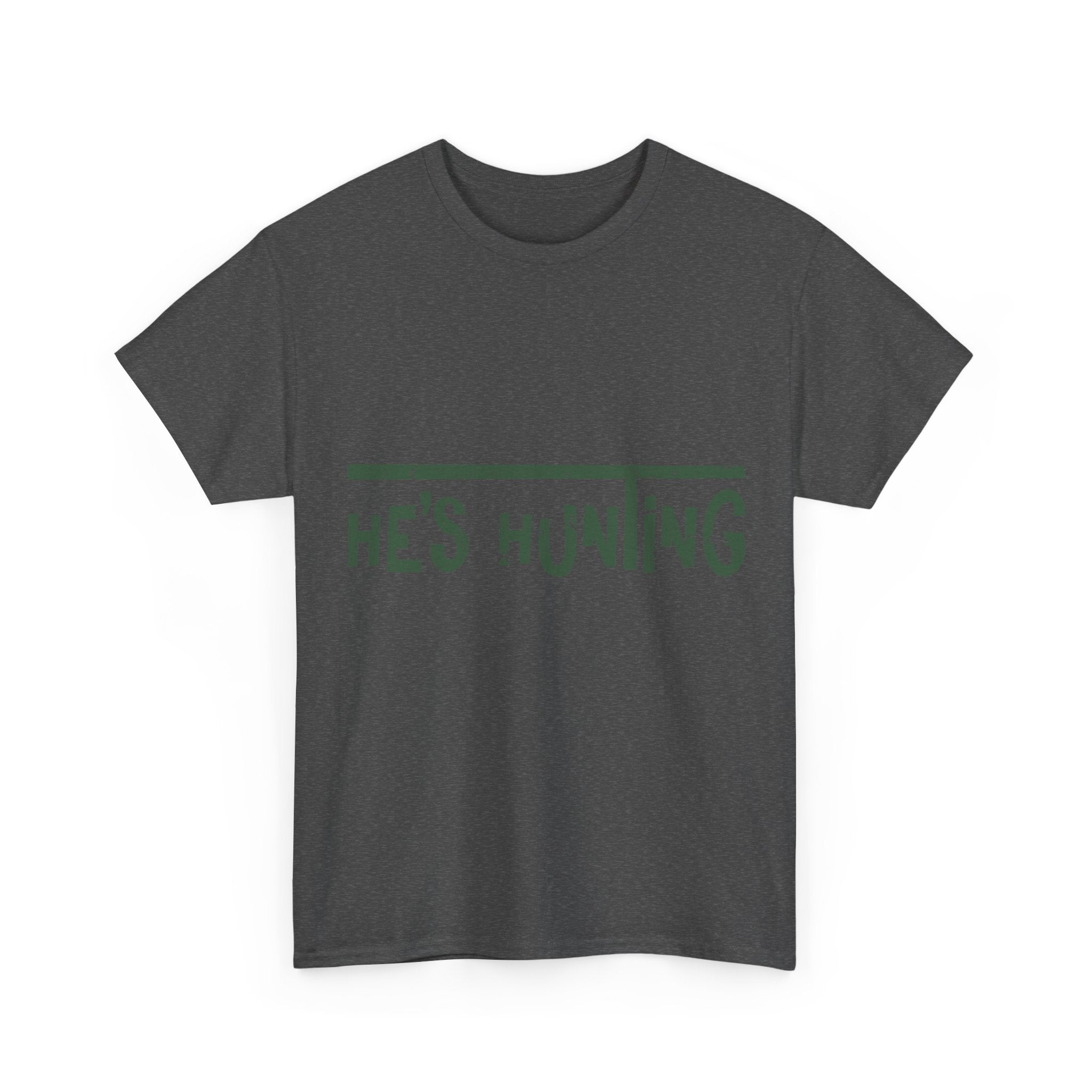 He’s Hunting Distressed Tee — Minimalist Tan Hunting Unisex Cotton Tshirt
