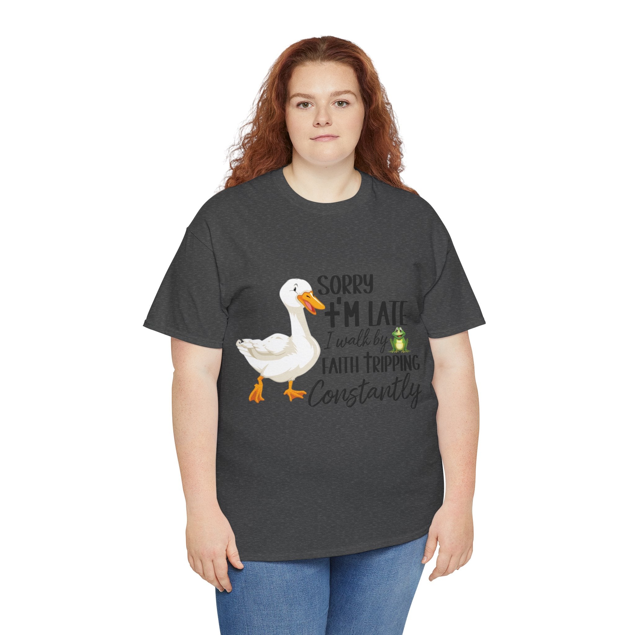 Christian Humor T-Shirt — “Sorry I’m Late, I Walk by Faith Tripping Constantly” (Duck & Frog). Unisex Cotton Tee