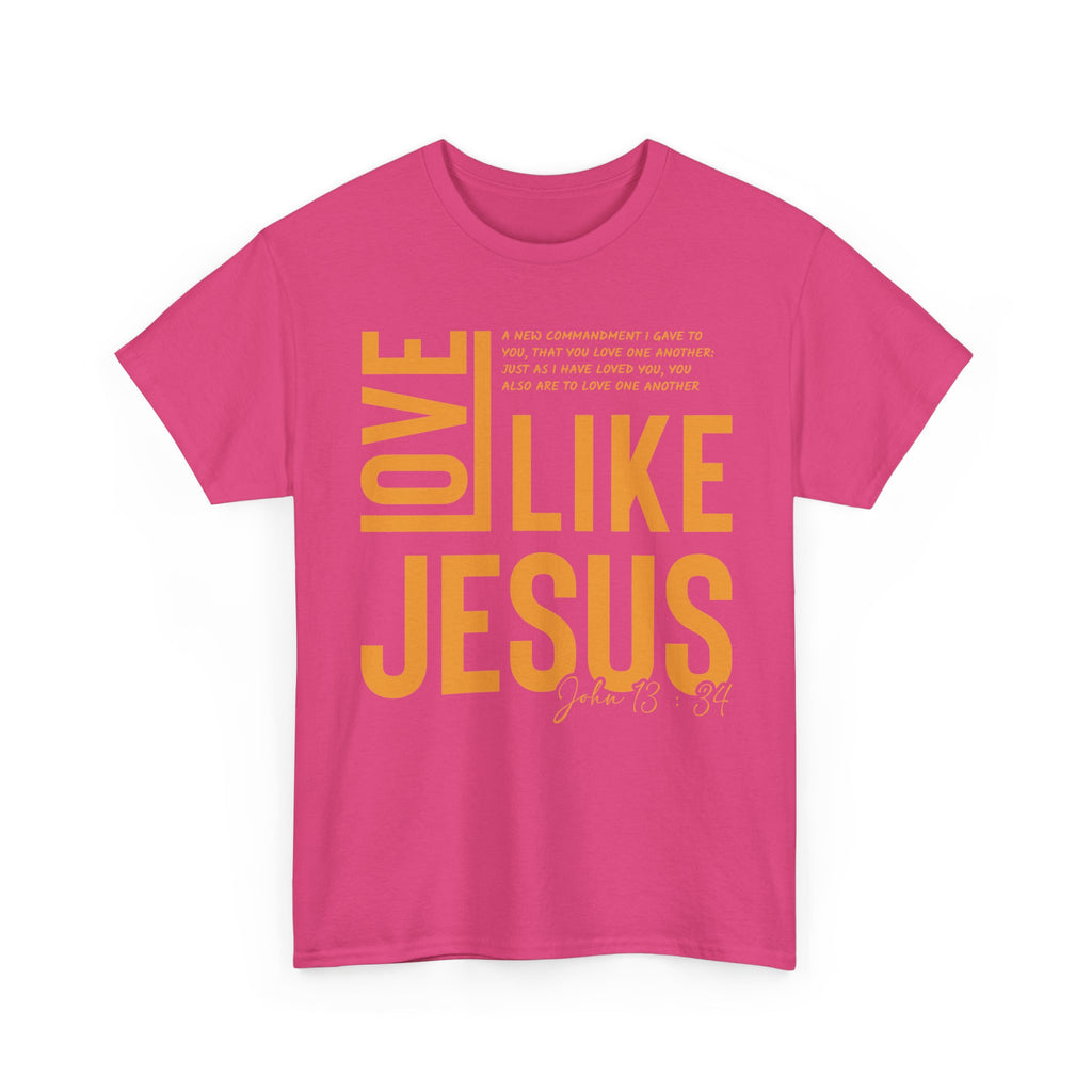Love Like Jesus T-Shirt — John 13:34 Christian Unisex Cotton Tee