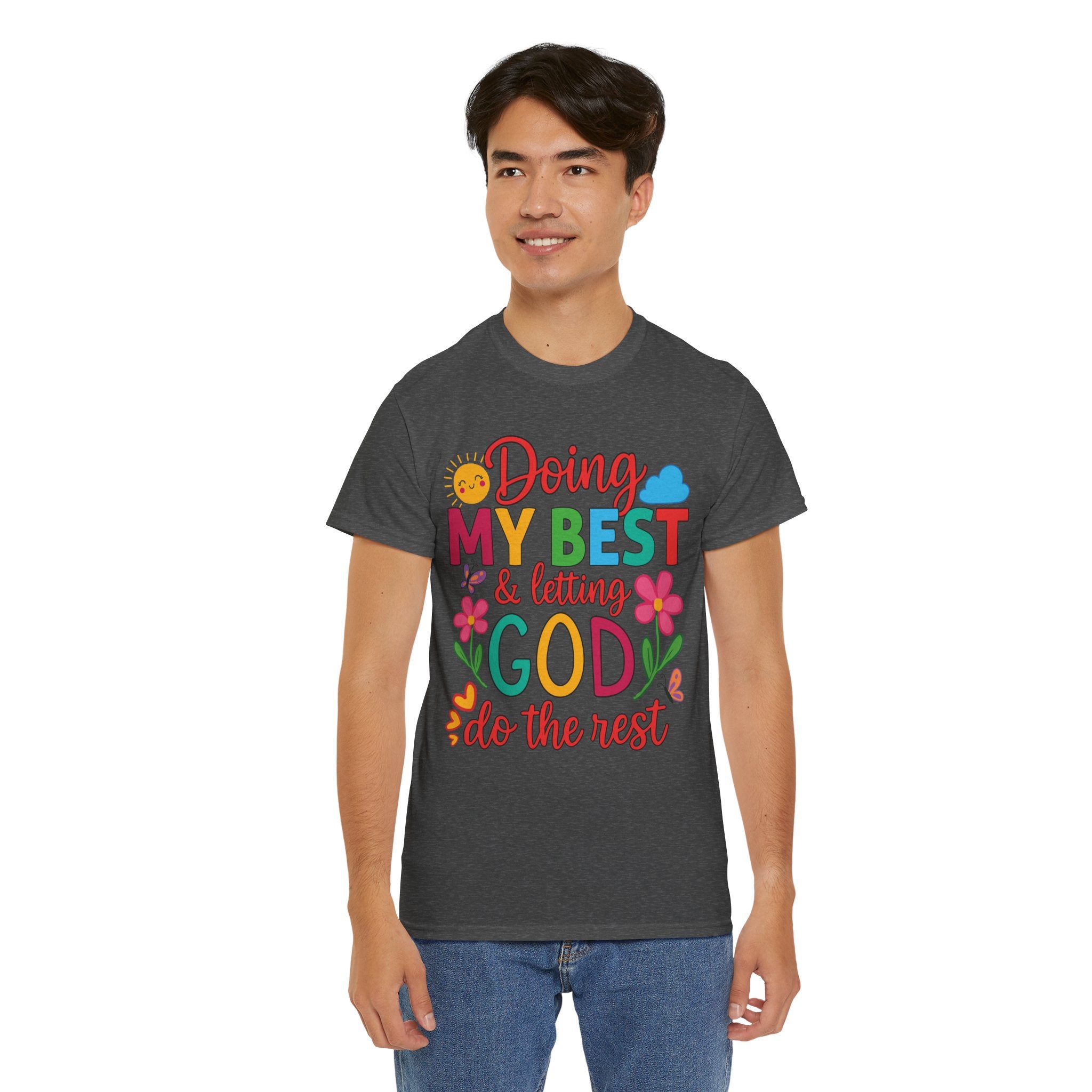 Doing My Best & Letting God Do The Rest T-Shirt — Floral Sun & Butterflies Inspirational Unisex Cotton Tee