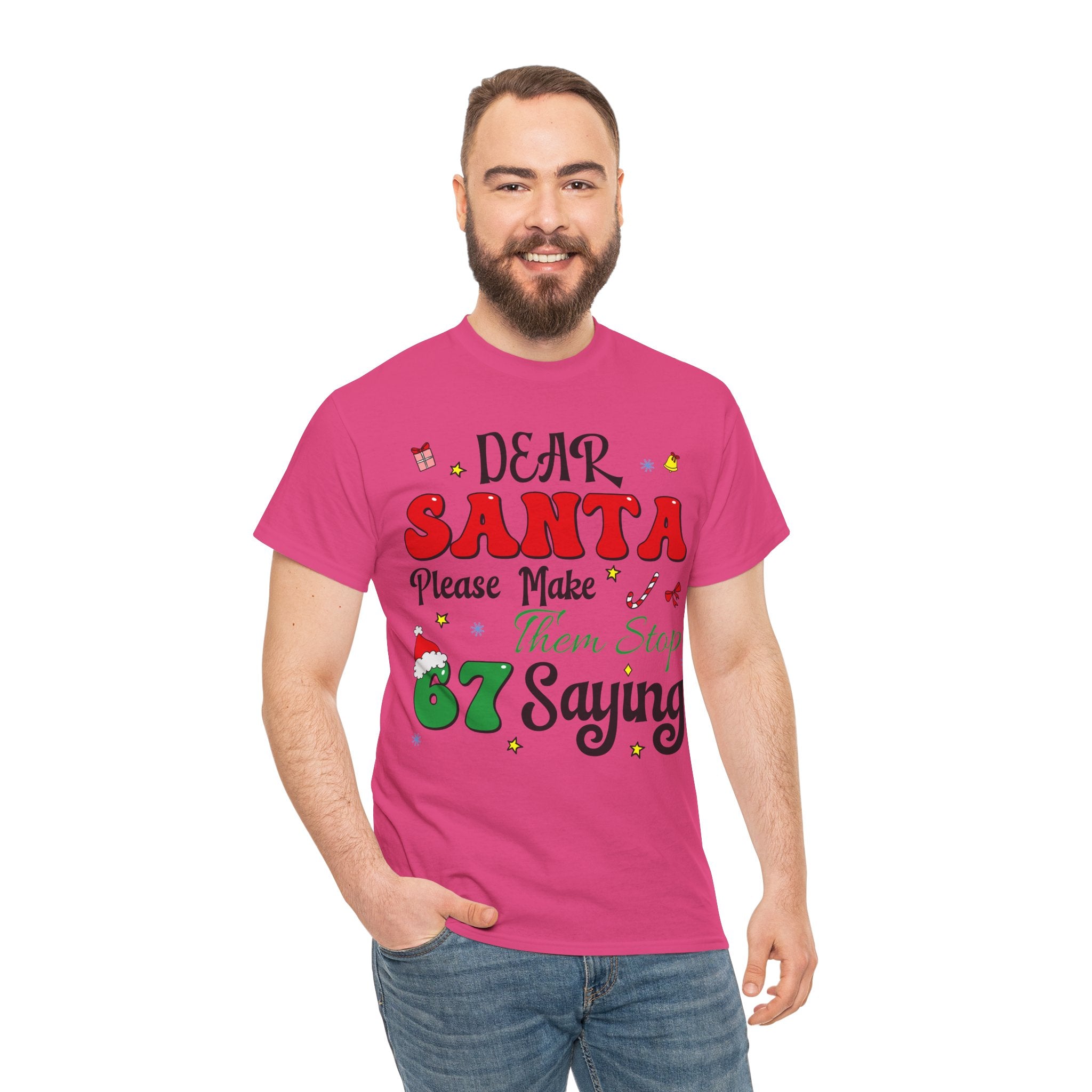 Santa 67 Them Stop Christmas Unisex Cotton Tee