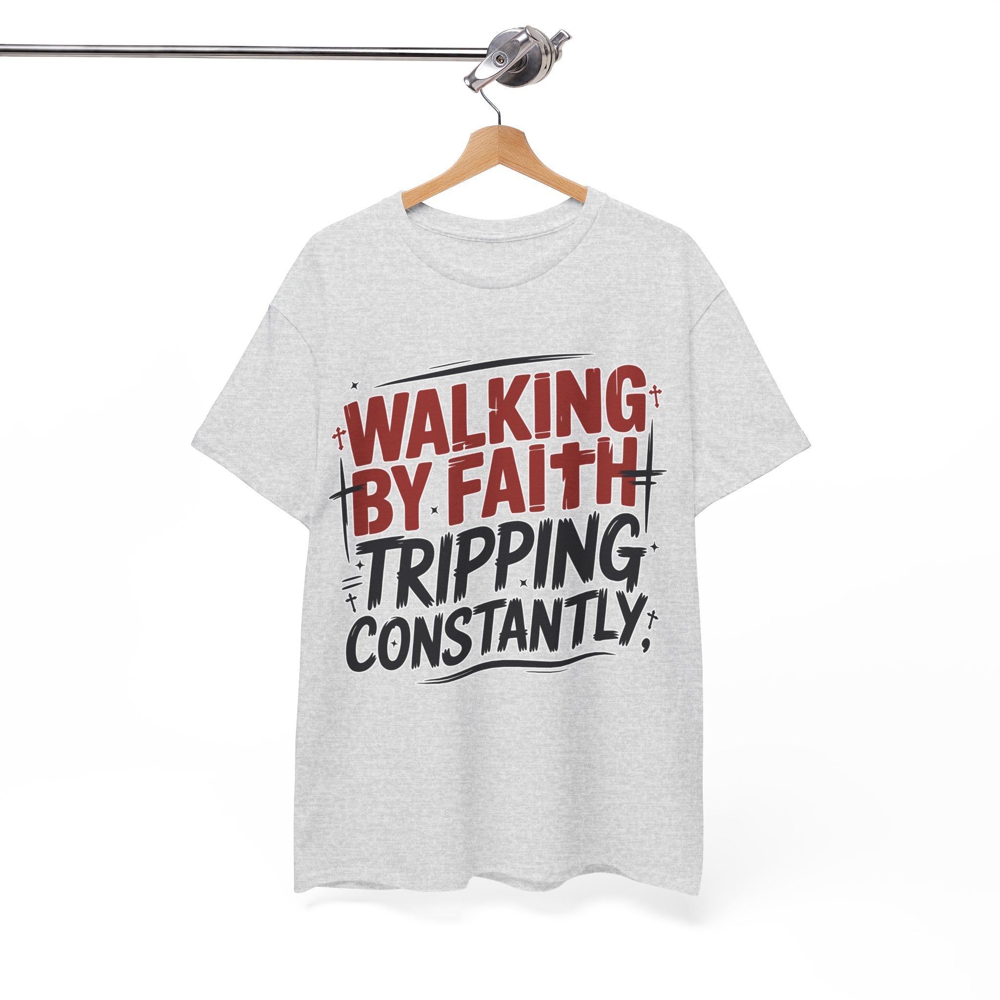 Walking by Faith, Tripping Constantly Unisex Cotton T-Shirt