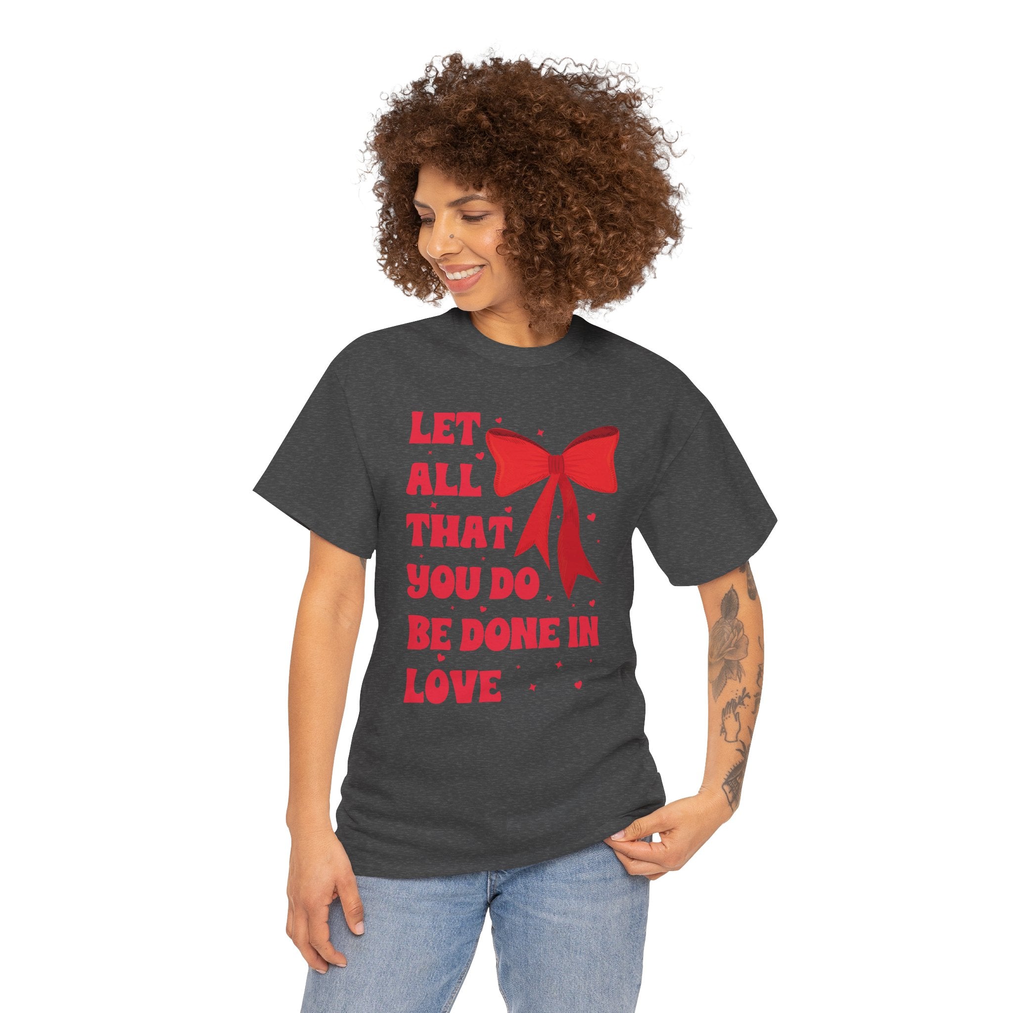 Valentine Tee — "Let All That You Do Be Done in Love" Heart Bow Unisex Cotton Shirt