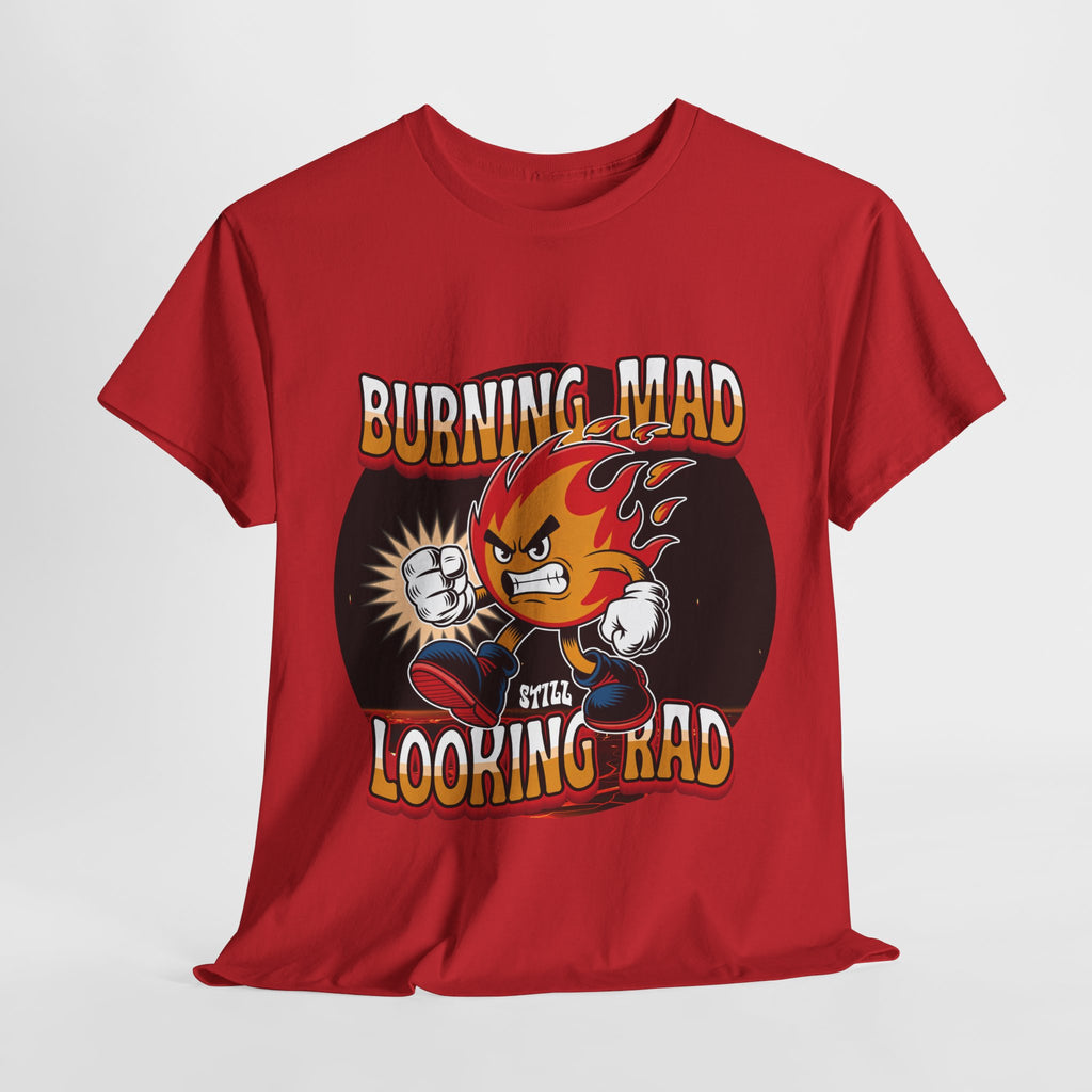 Burning Mad Looking Rad Unisex Tee
