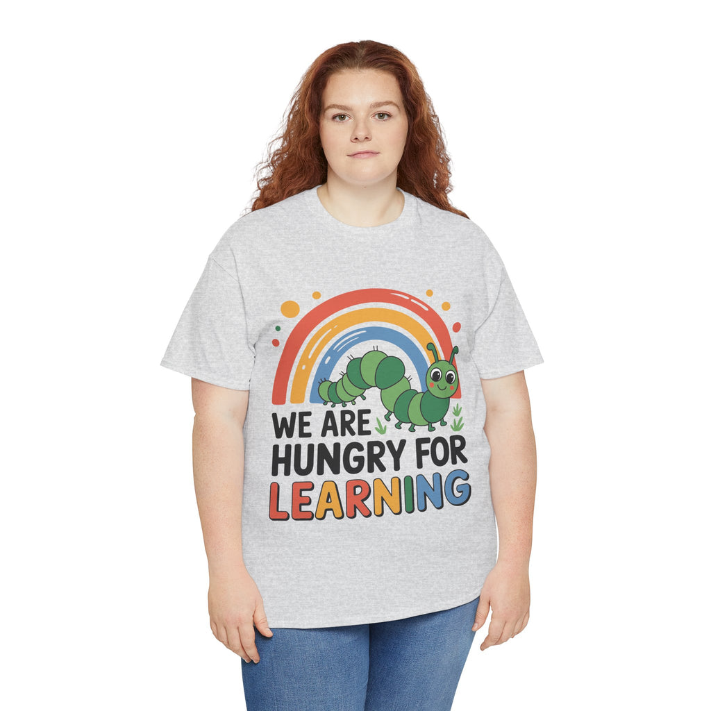 Hungry for Learning Unisex Tee