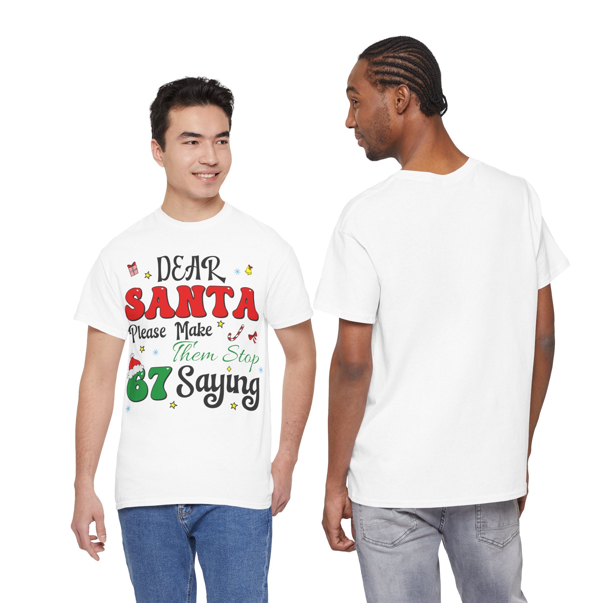 Santa 67 Them Stop Christmas Unisex Cotton Tee