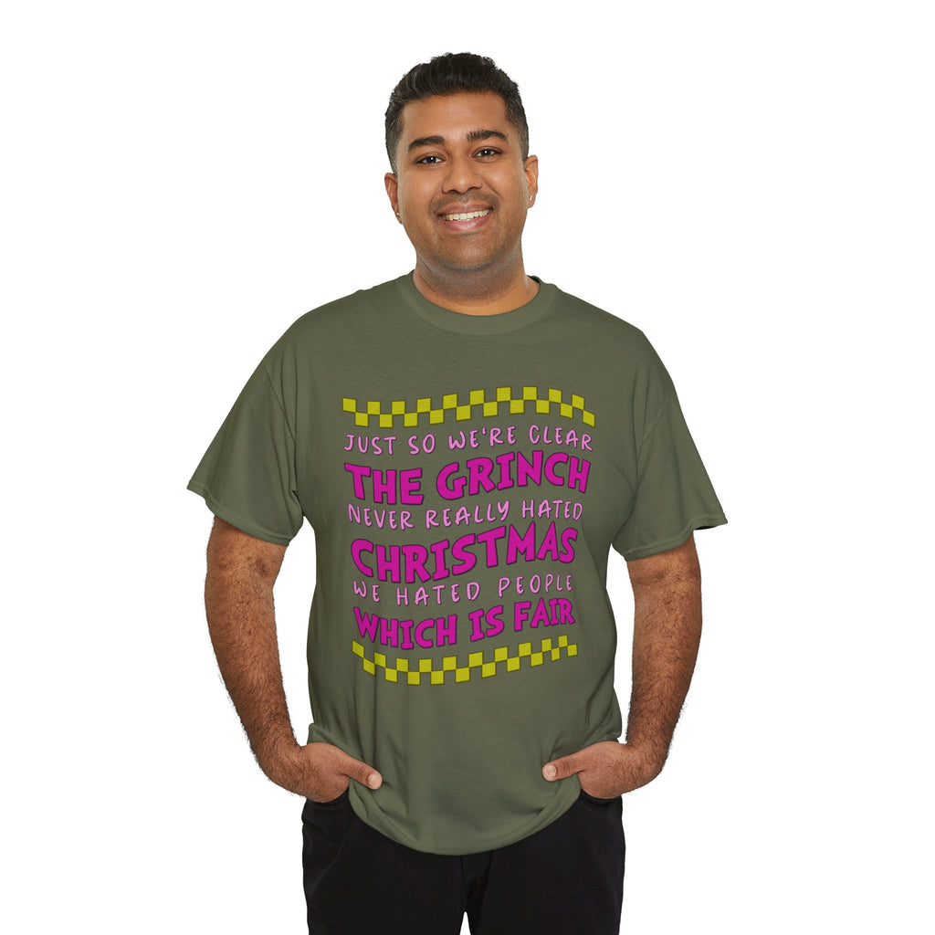 Grinch Never Hated Christmas Funny Unisex Cotton Tee