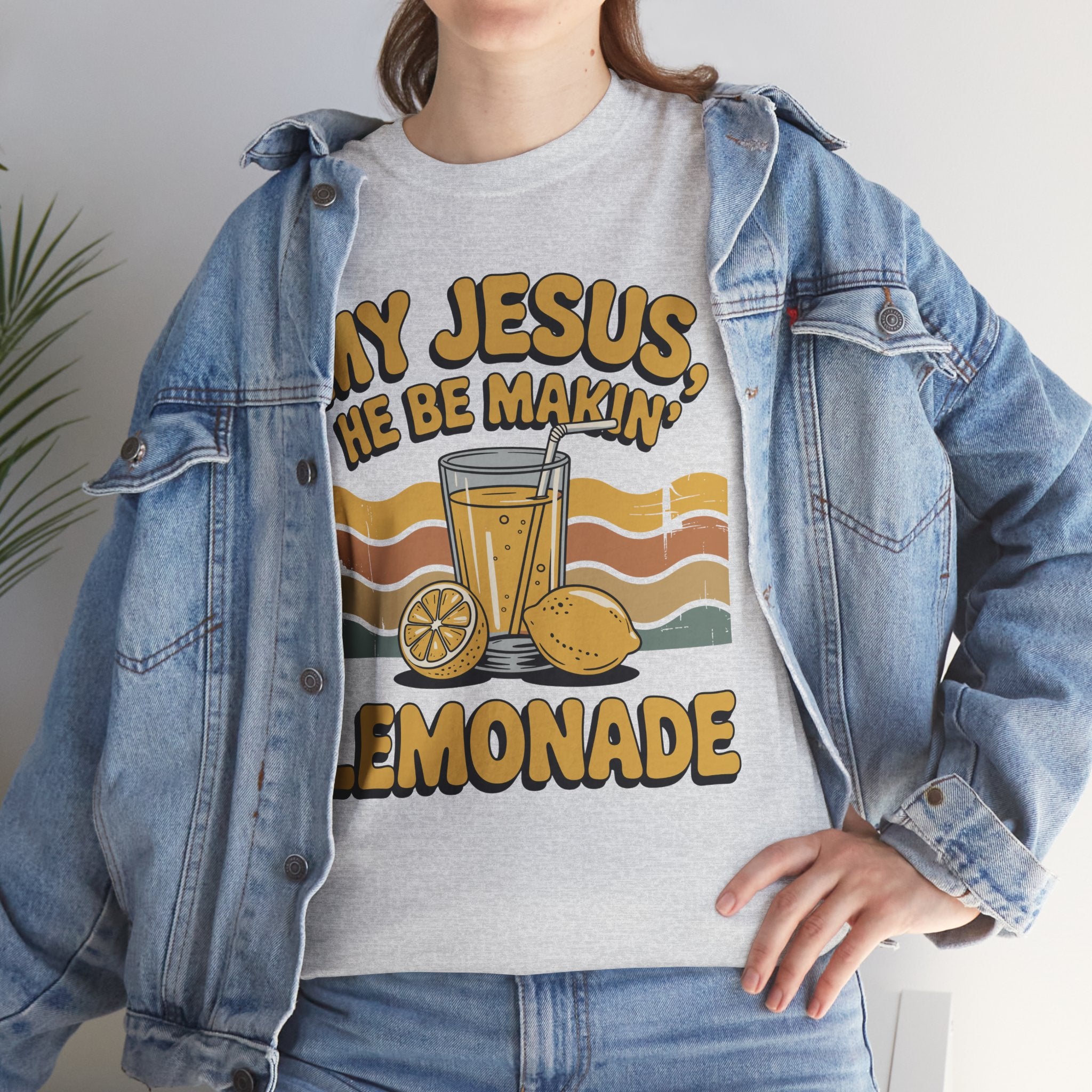 My Jesus, He Be Makin’ Lemonade T-Shirt — Retro Lemonade Christian Unisex Cotton Tee