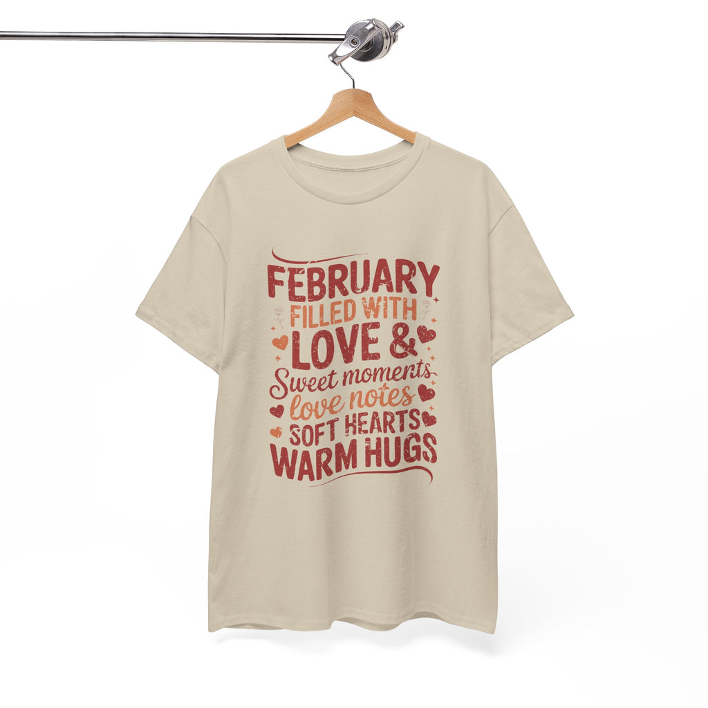 February Filled With Love Tee — Cozy Love Notes Valentine's Unisex Cotton Tshirt