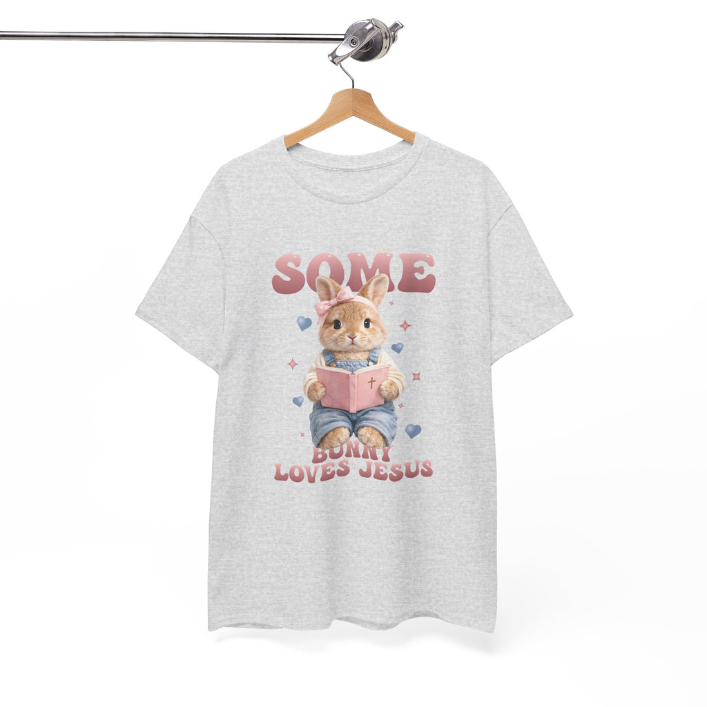 Some Bunny Loves Jesus Bunny Bible Unisex Cotton Tee