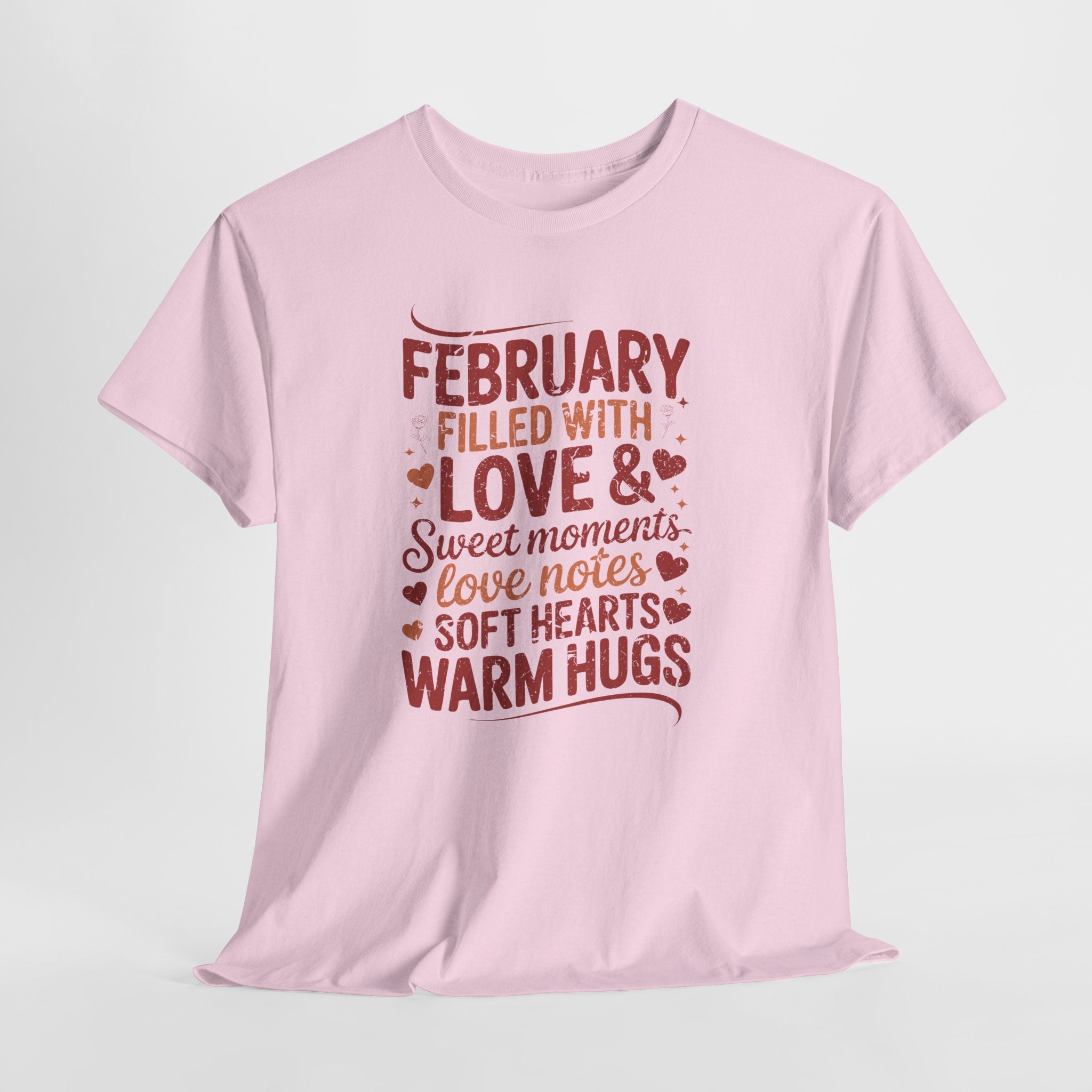 February Filled With Love Tee — Cozy Love Notes Valentine's Unisex Cotton Tshirt