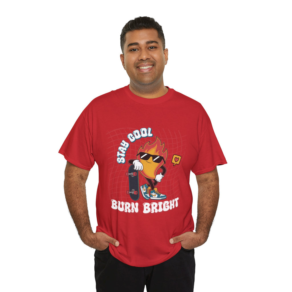 Stay Cool Burn Bright Unisex Tee