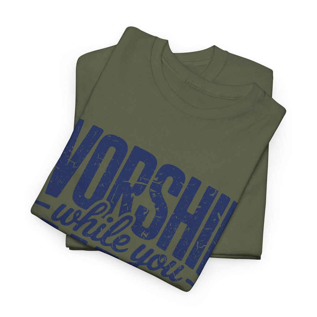 Worship While You Wait T‑Shirt — Distressed Pastel Blue Faith Unisex Cotton Tee
