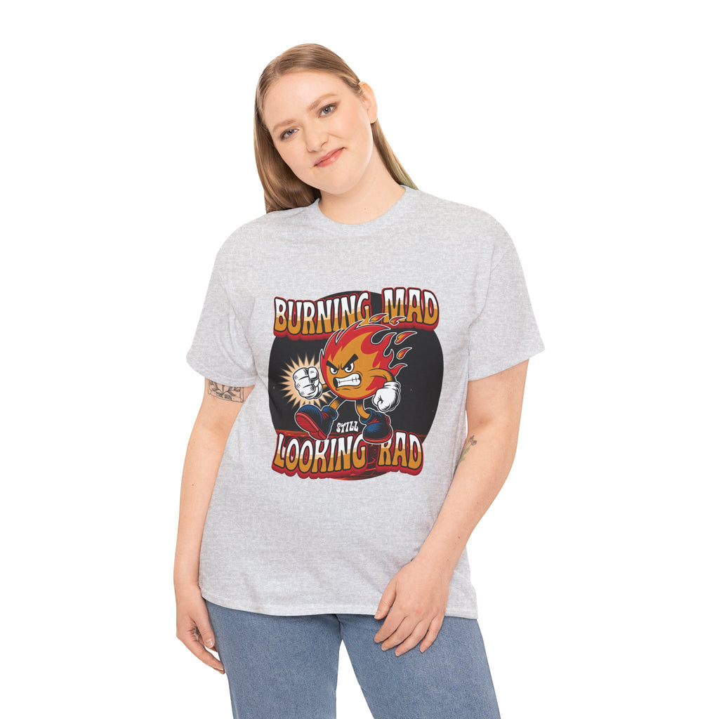 Burning Mad Looking Rad Unisex Tee
