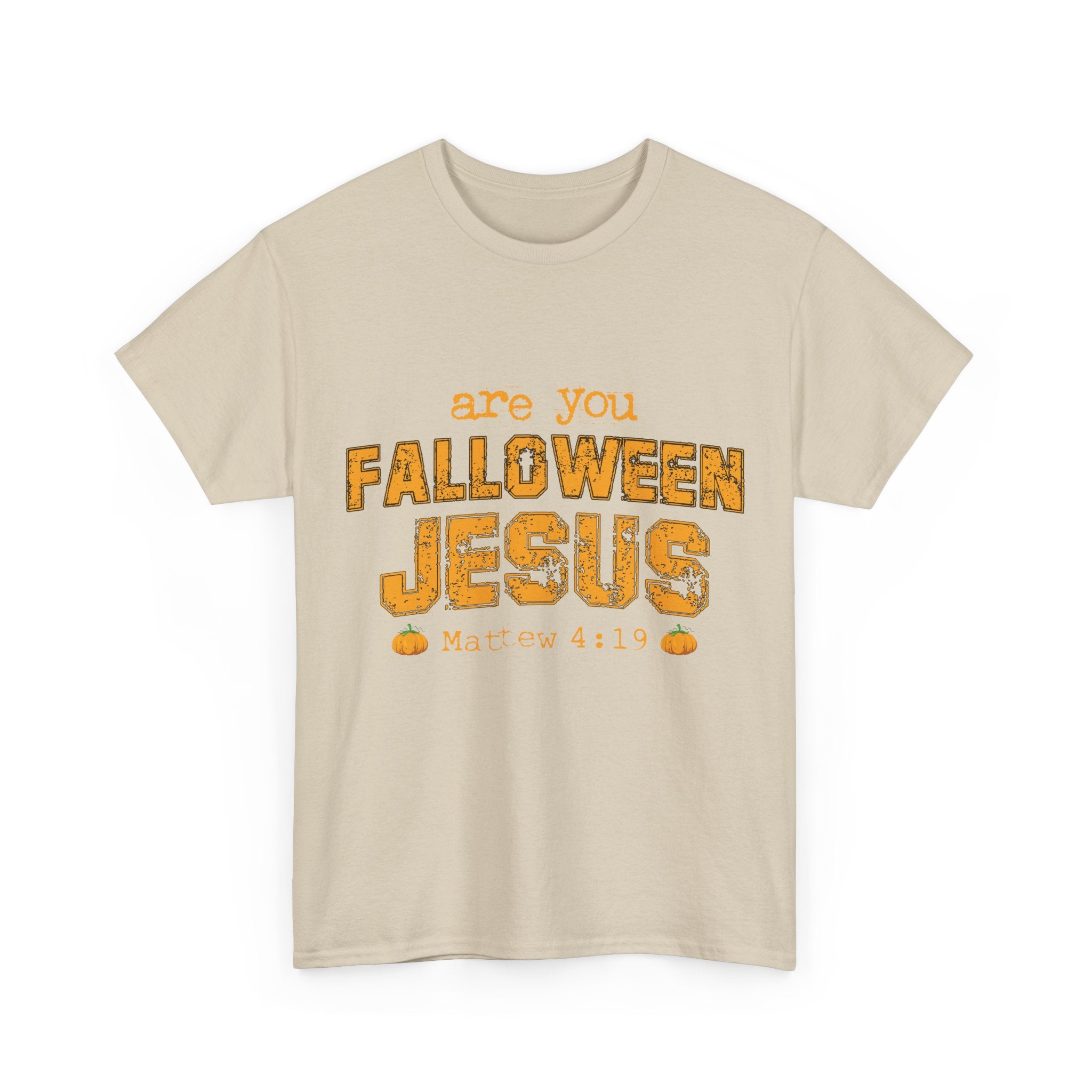 Christian Halloween T-Shirt — “Are You Falloween Jesus? Matthew 4:19” Distressed Pumpkin Design. Unisex Cotton Tee