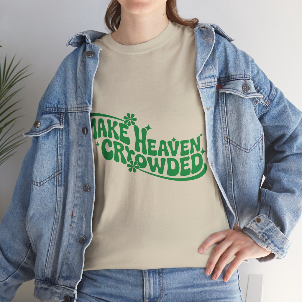 Make Heaven Crowded Retro Floral Christian Unisex Cotton T-Shirt