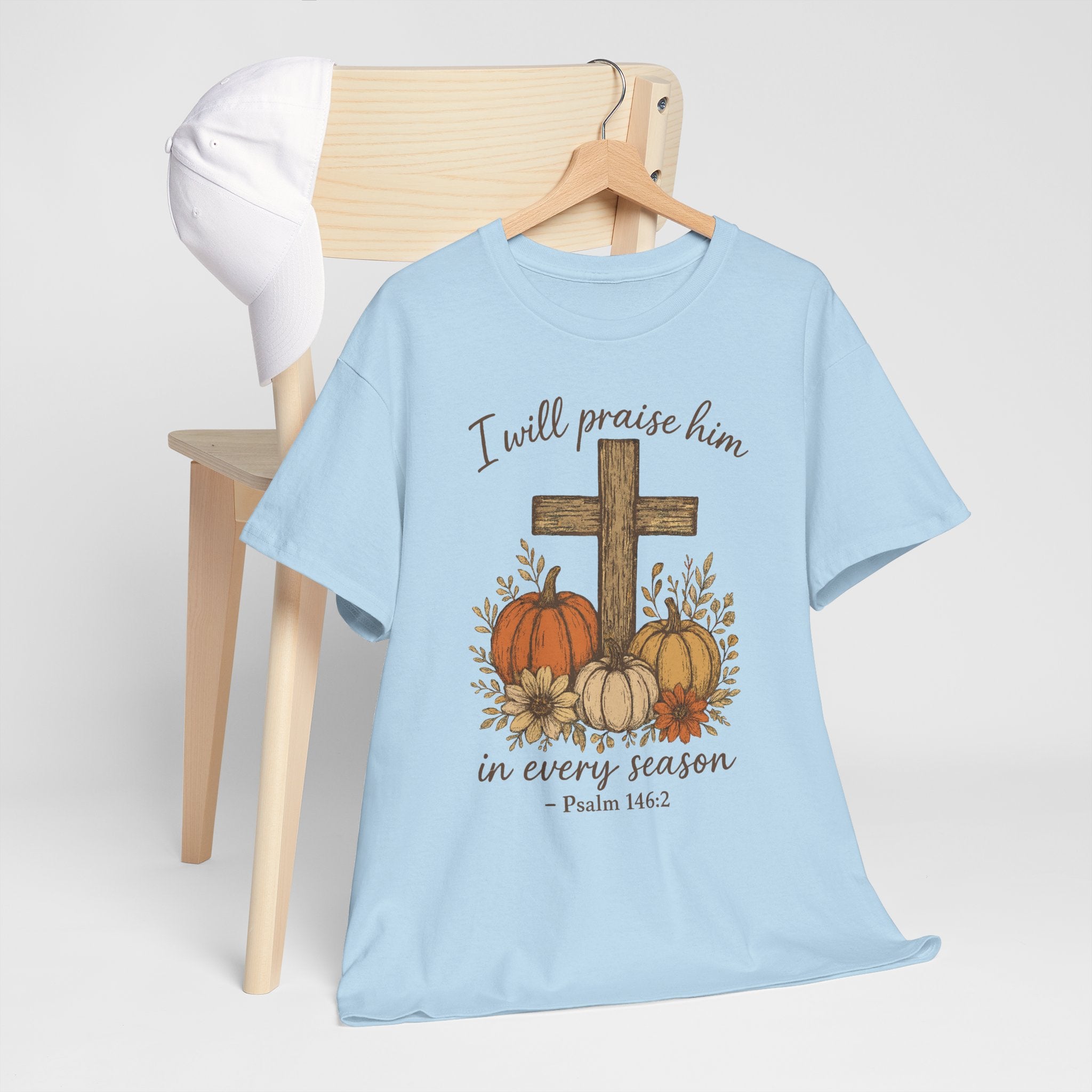 Psalm 146:2 Pumpkin Cross T-Shirt — I Will Praise Him in Every Season. Unisex Cotton Tee
