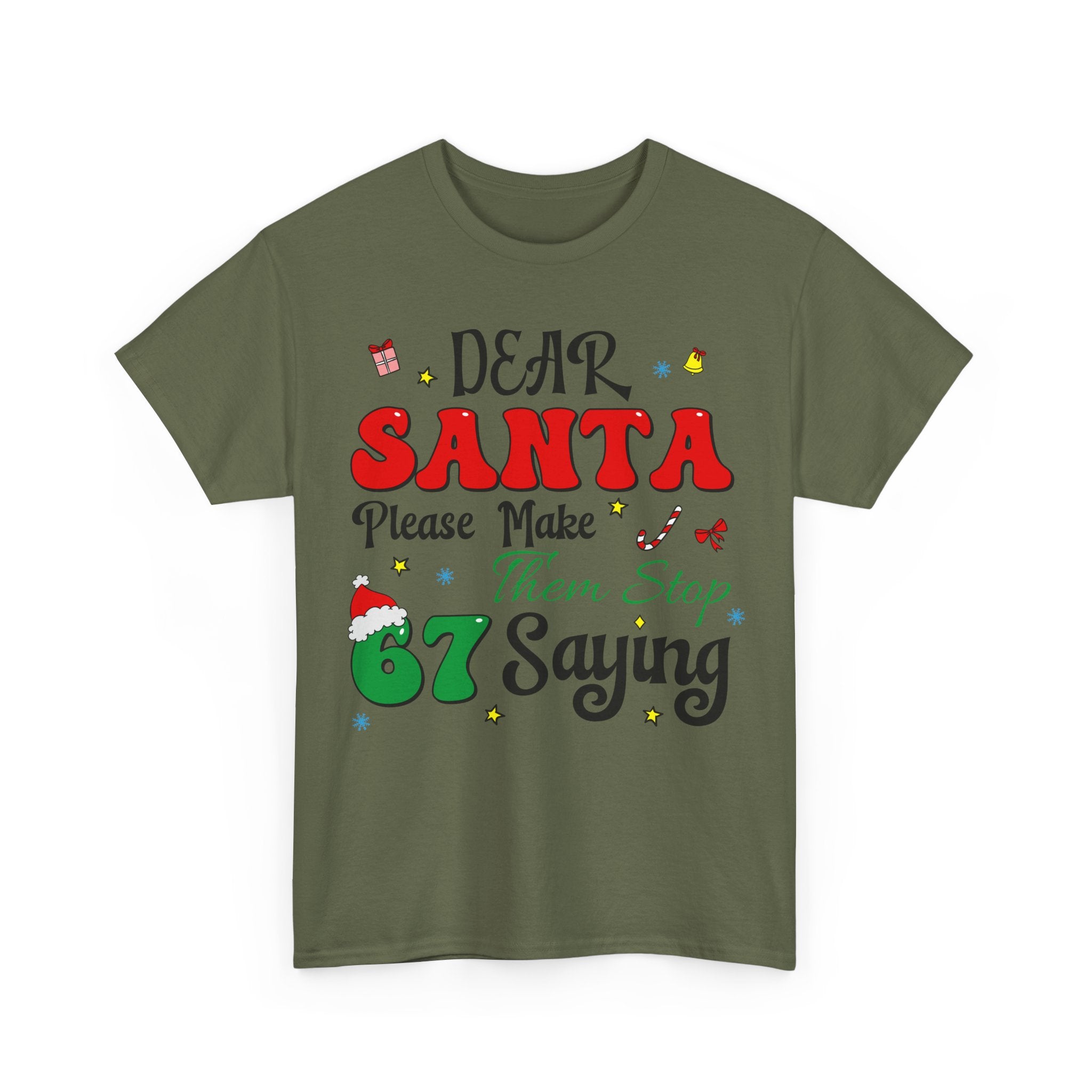 Santa 67 Them Stop Christmas Unisex Cotton Tee