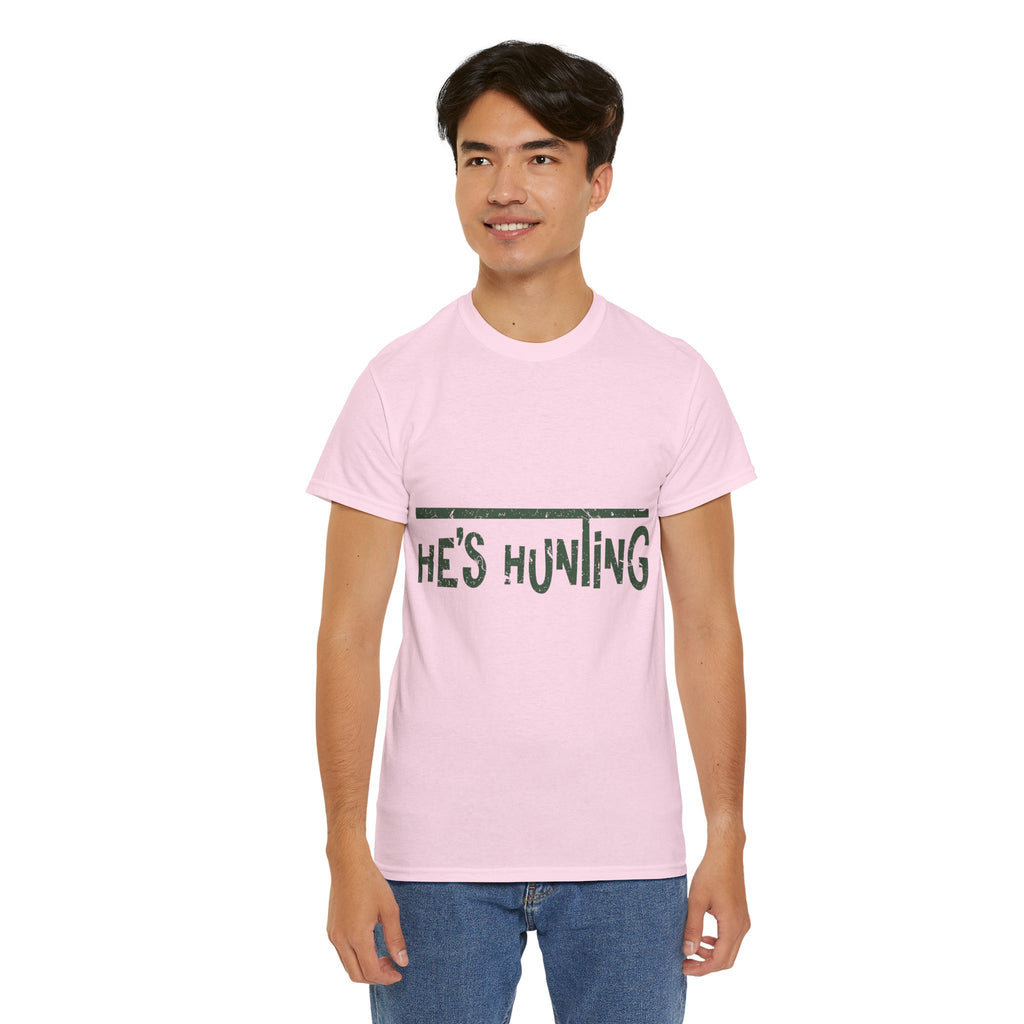 He’s Hunting Distressed Tee — Minimalist Tan Hunting Unisex Cotton Tshirt