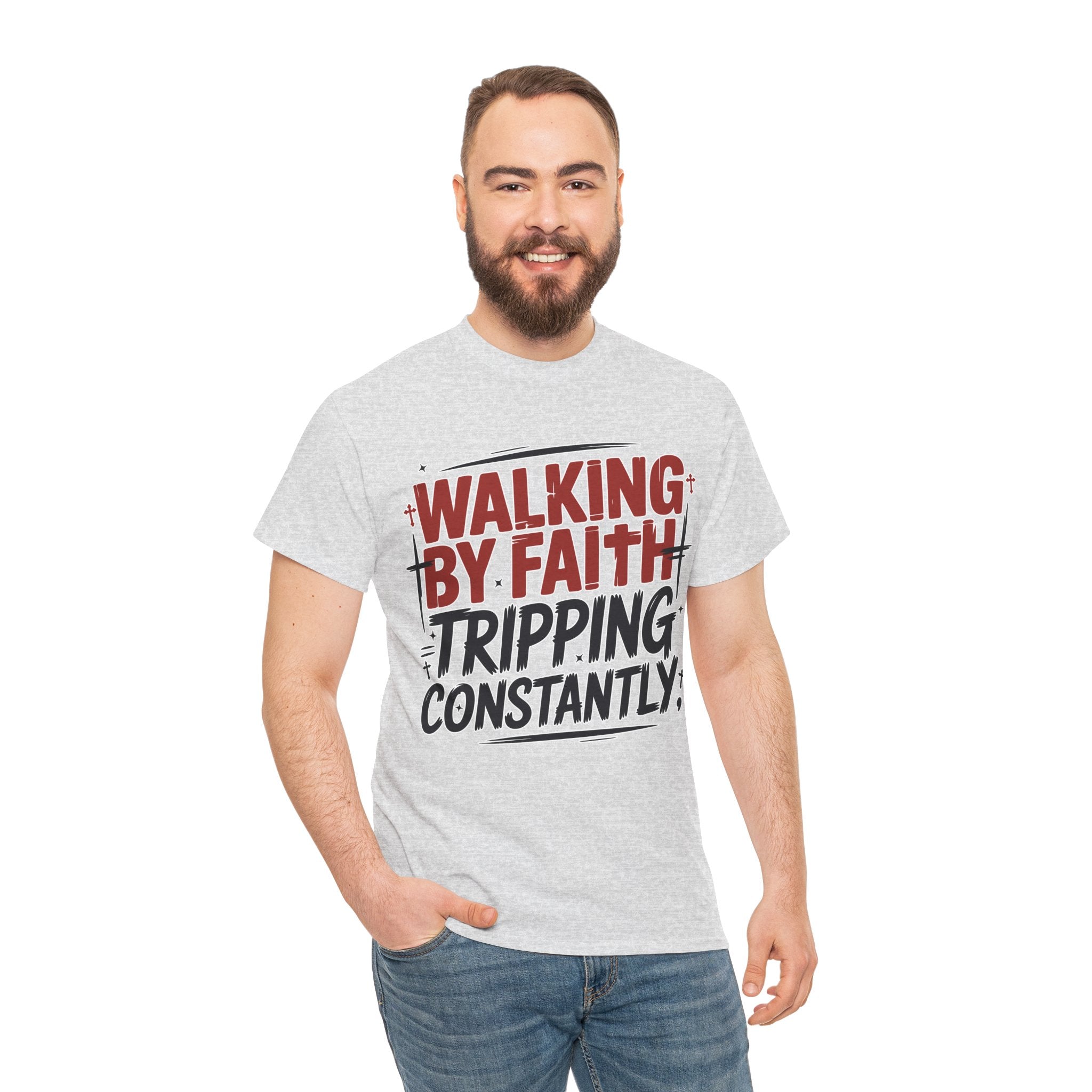 Walking by Faith, Tripping Constantly Unisex Cotton T-Shirt